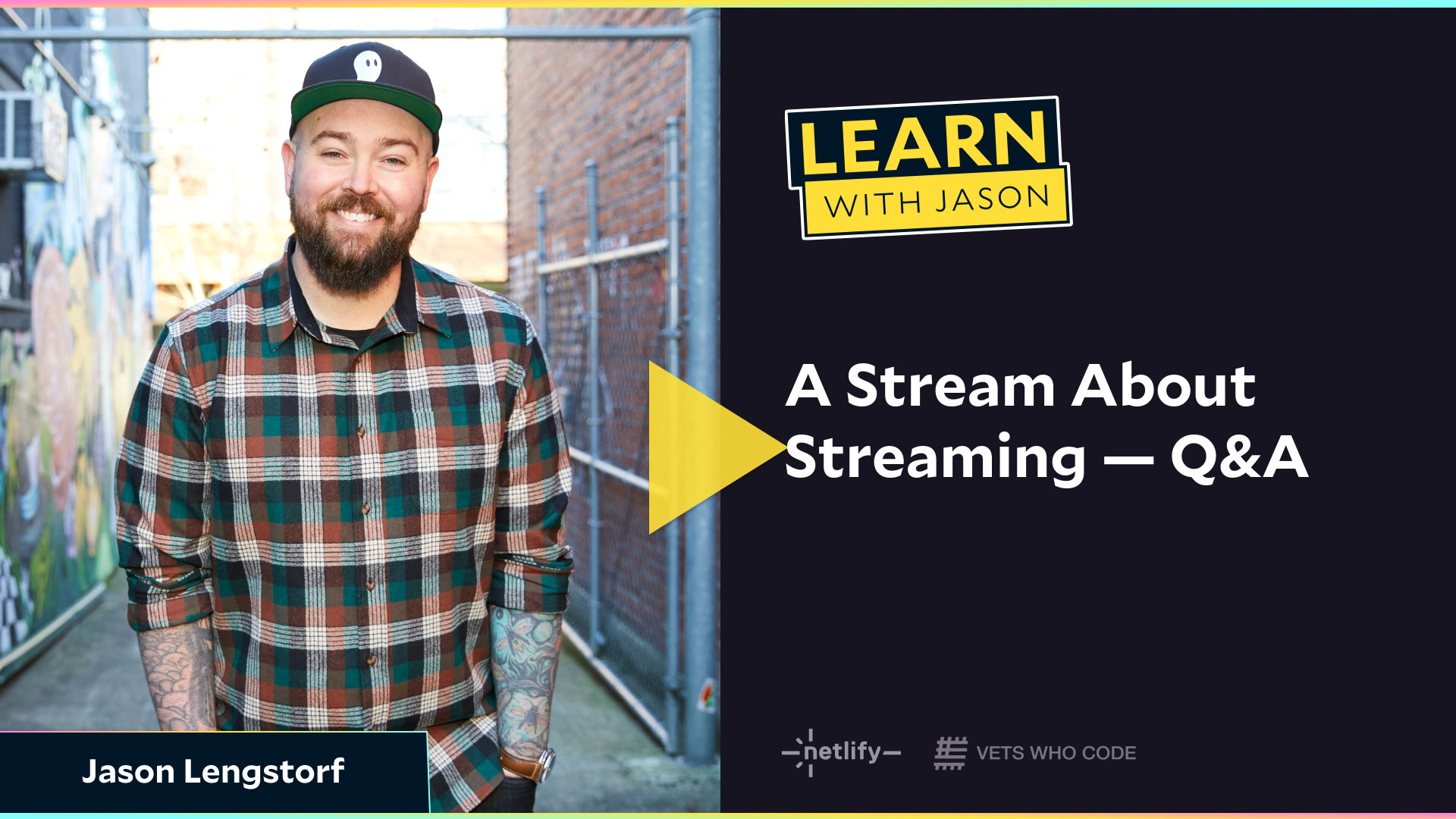 A Stream About Streaming — Q&A (with Jason Lengstorf)