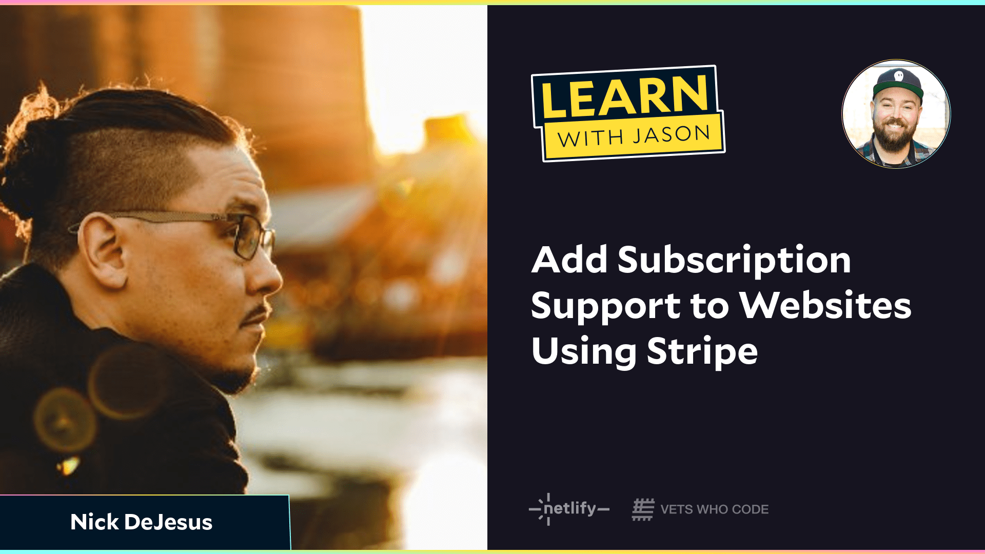 Add Subscription Support to Websites Using Stripe (with Nick DeJesus)