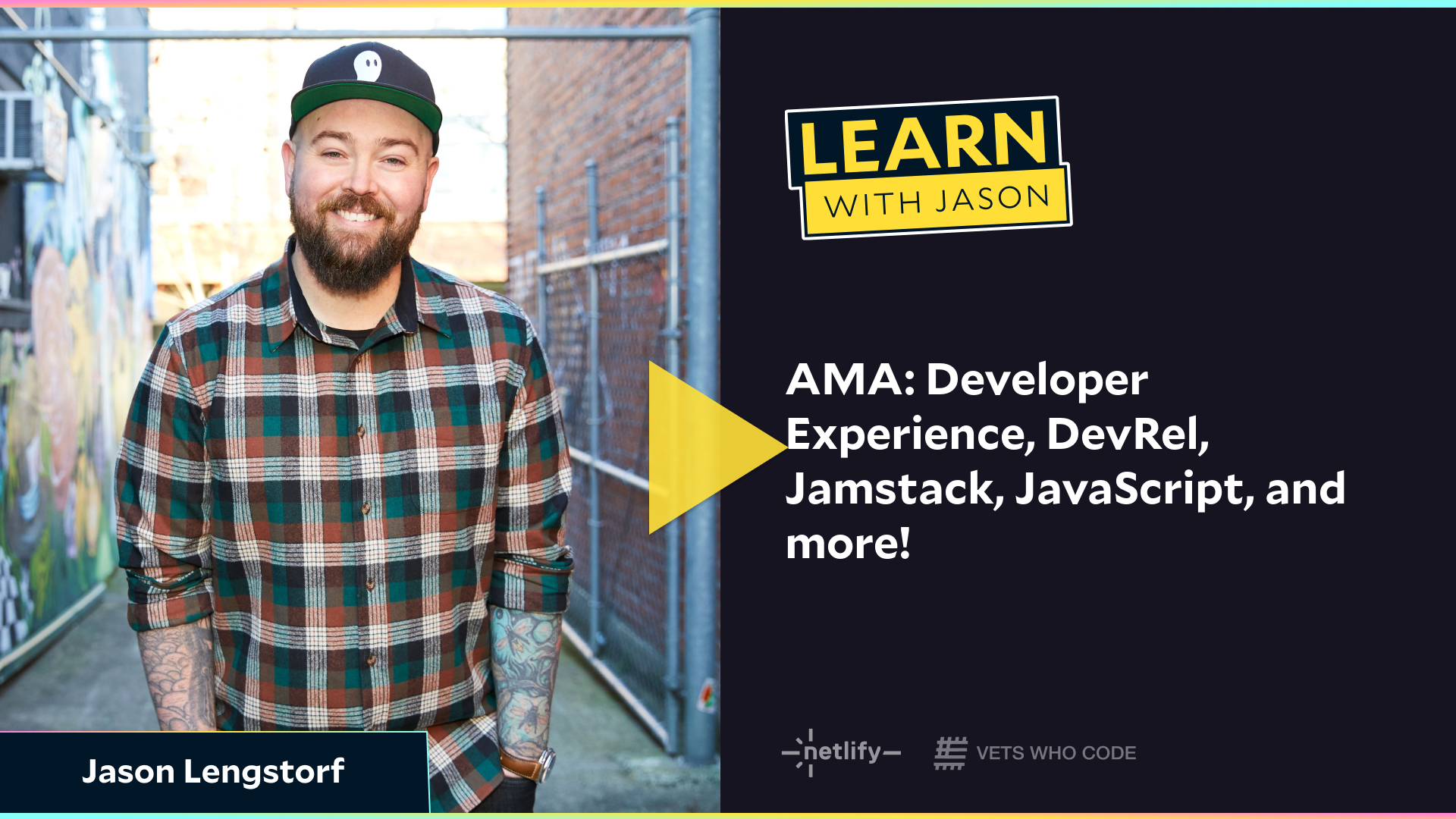 AMA: Developer Experience, DevRel, Jamstack, JavaScript, and more! (with Jason Lengstorf)