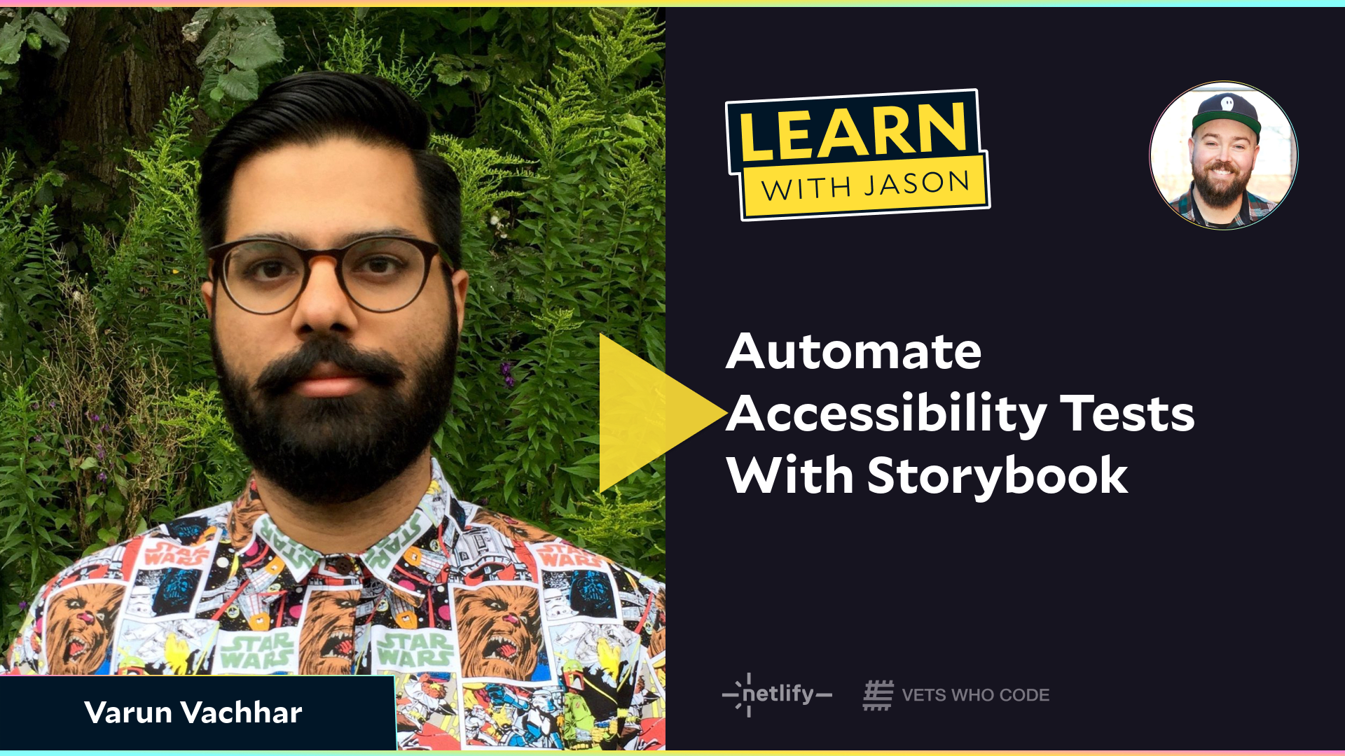 Automate Accessibility Tests With Storybook (with Varun Vachhar)