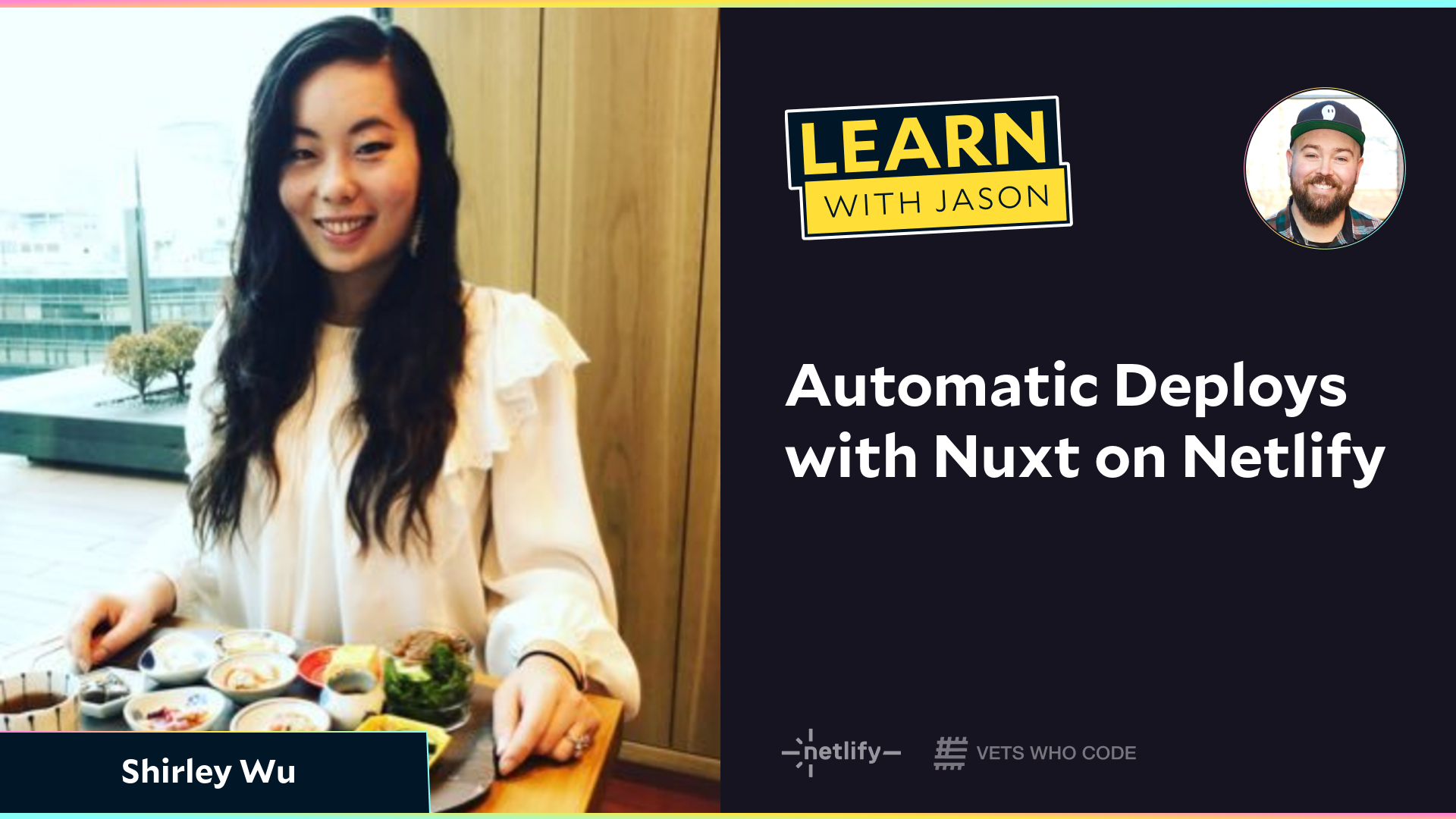 Automatic Deploys with Nuxt on Netlify (with Shirley Wu)