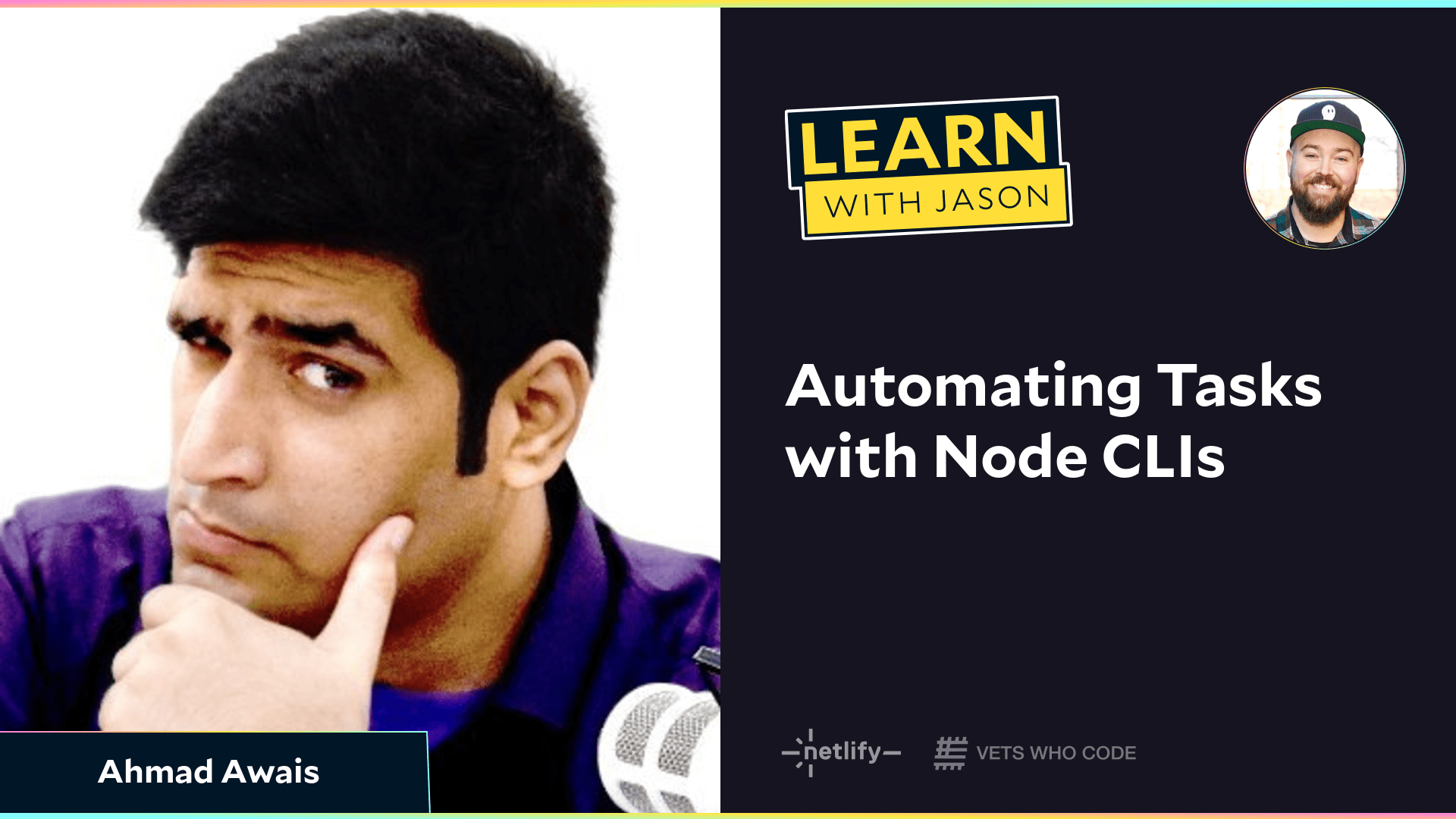 Automating Tasks with Node CLIs (with Ahmad Awais)