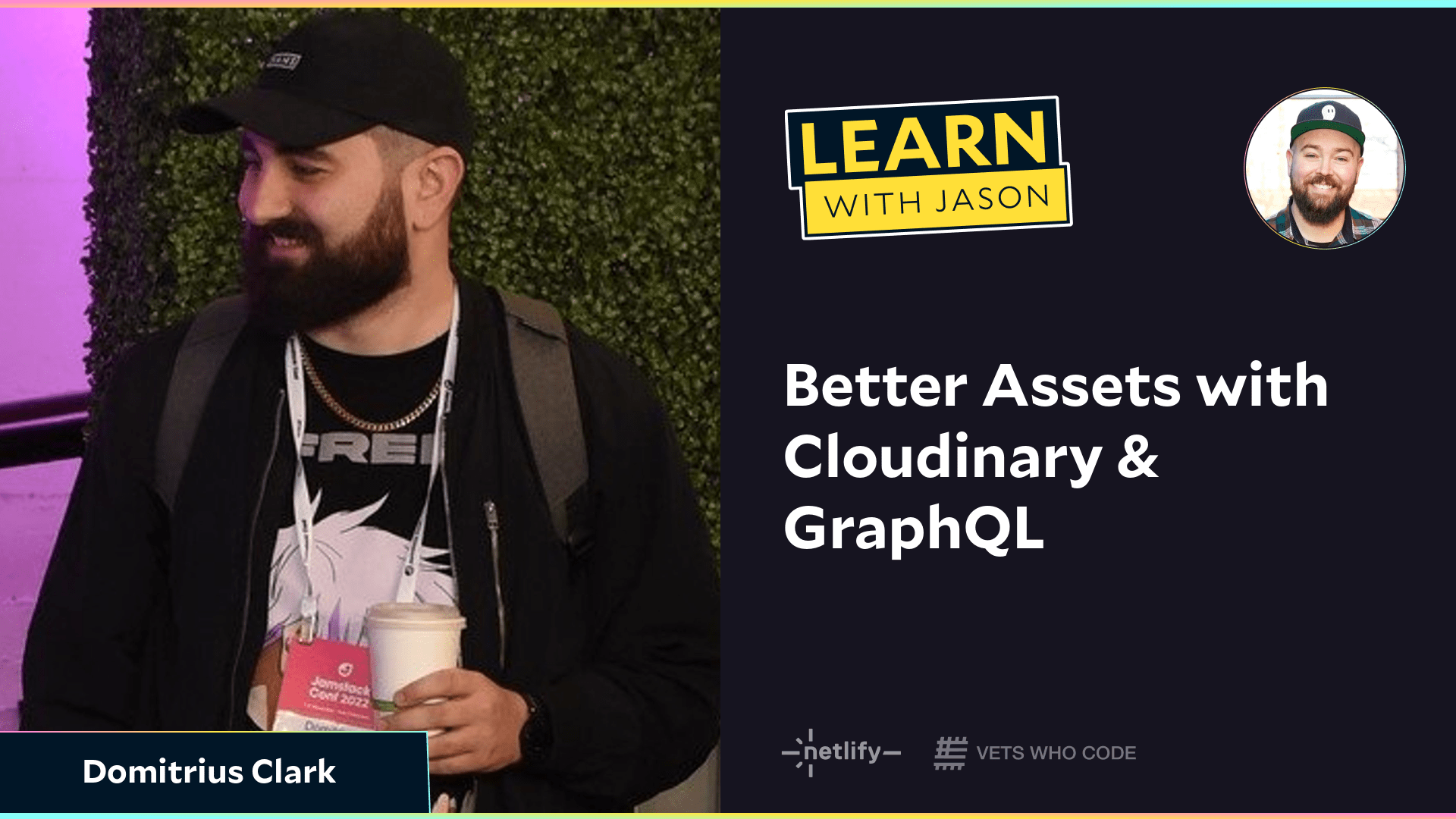 Better Assets with Cloudinary & GraphQL (with Domitrius Clark)