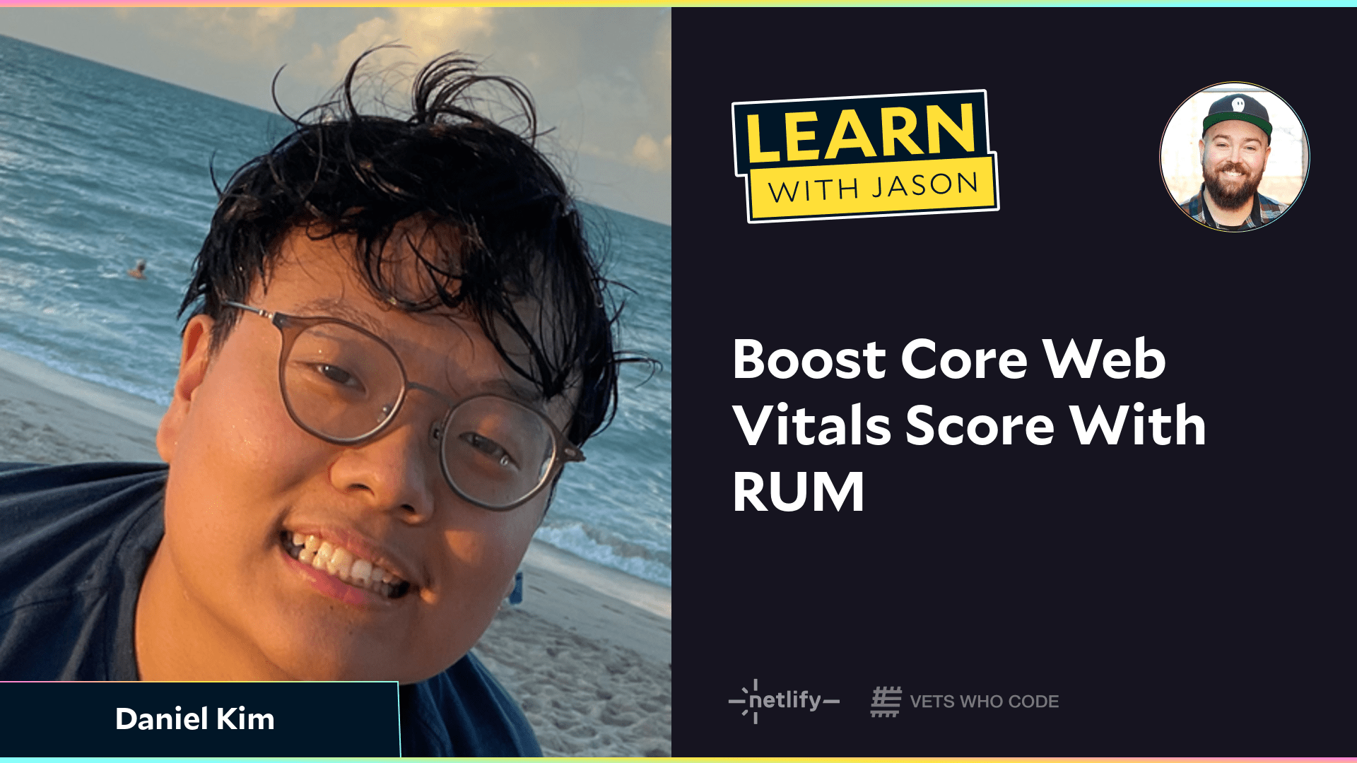 Boost Core Web Vitals Score With RUM (with Daniel Kim)