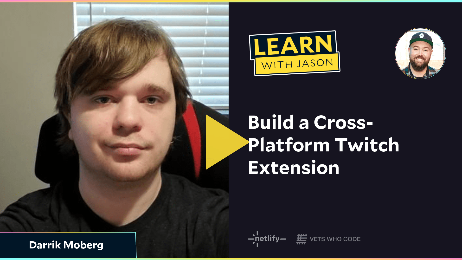 Build a Cross-Platform Twitch Extension (with Darrik Moberg)