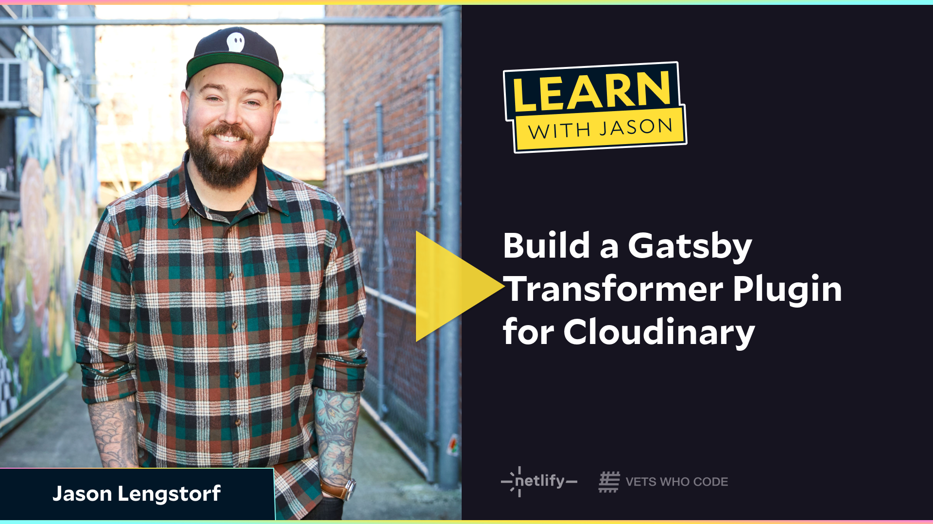 Build a Gatsby Transformer Plugin for Cloudinary (with Jason Lengstorf)