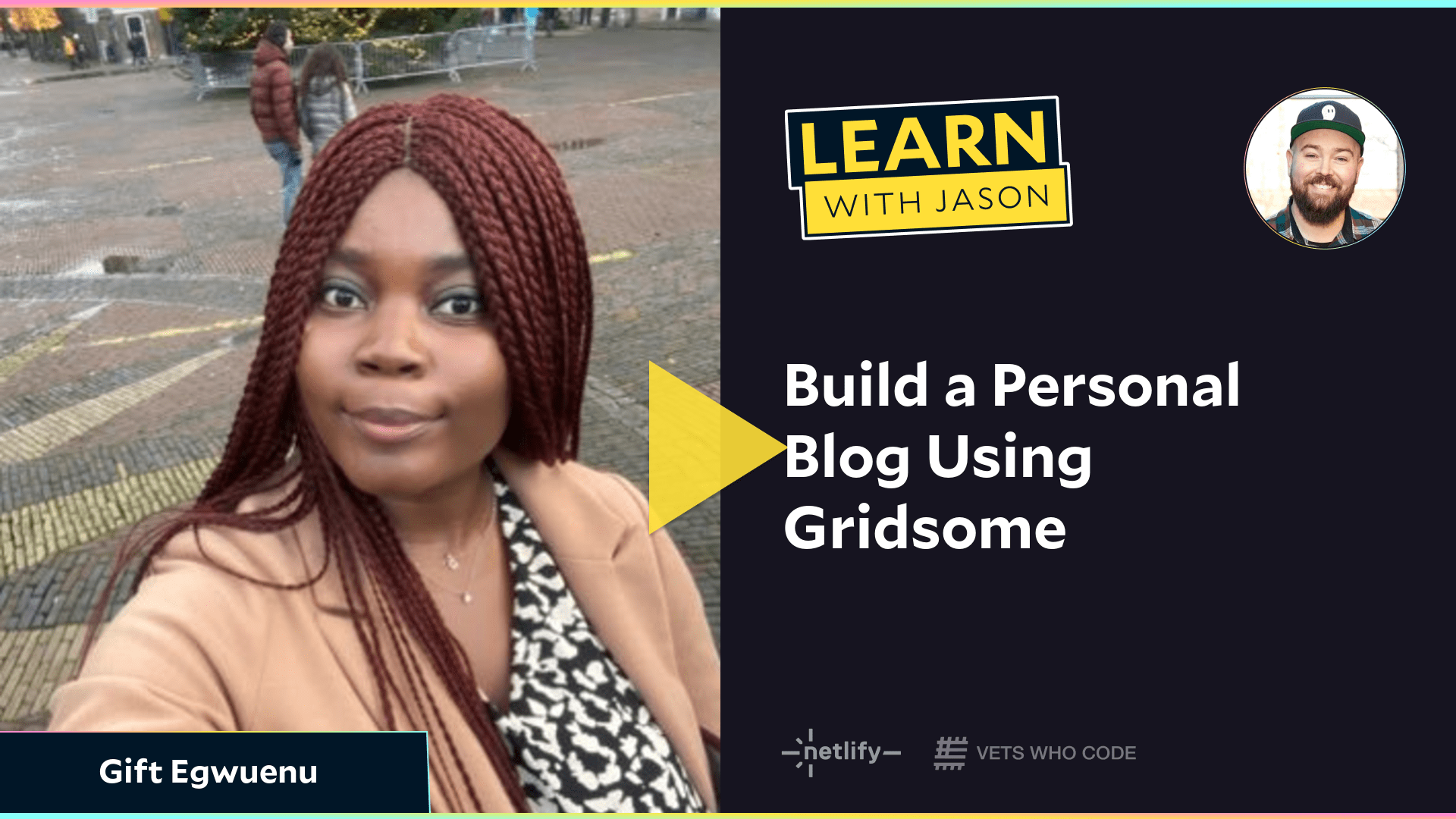 Build a Personal Blog Using Gridsome (with Gift Egwuenu)