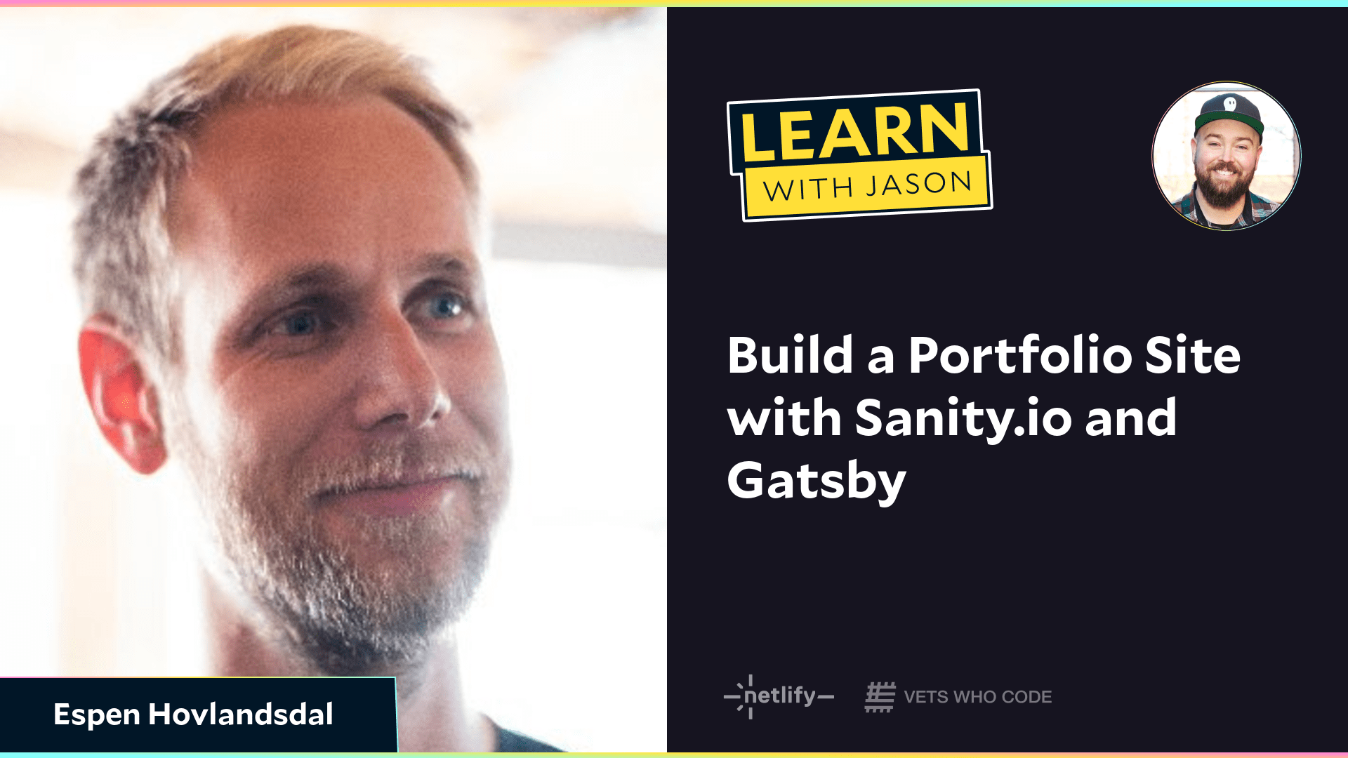 Build a Portfolio Site with Sanity.io and Gatsby (with Espen Hovlandsdal)