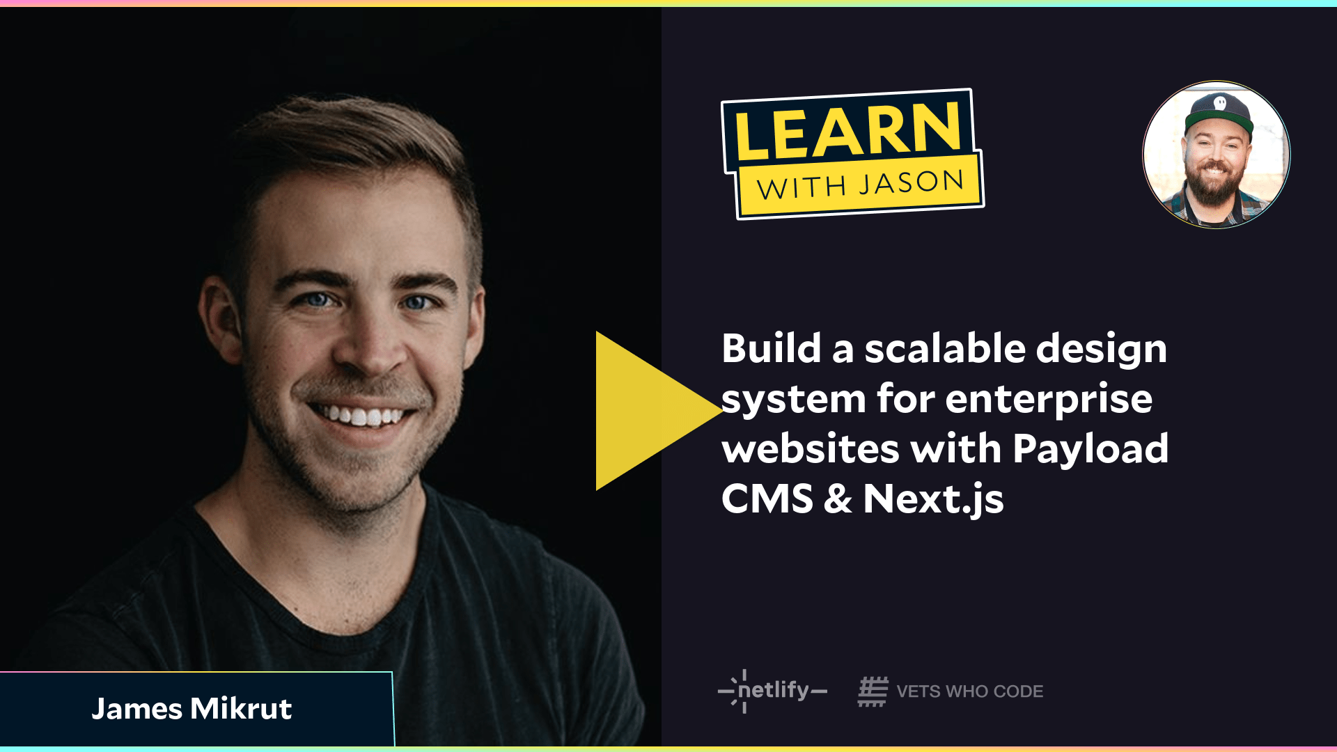 Build a scalable design system for enterprise websites with Payload CMS & Next.js (with James Mikrut)