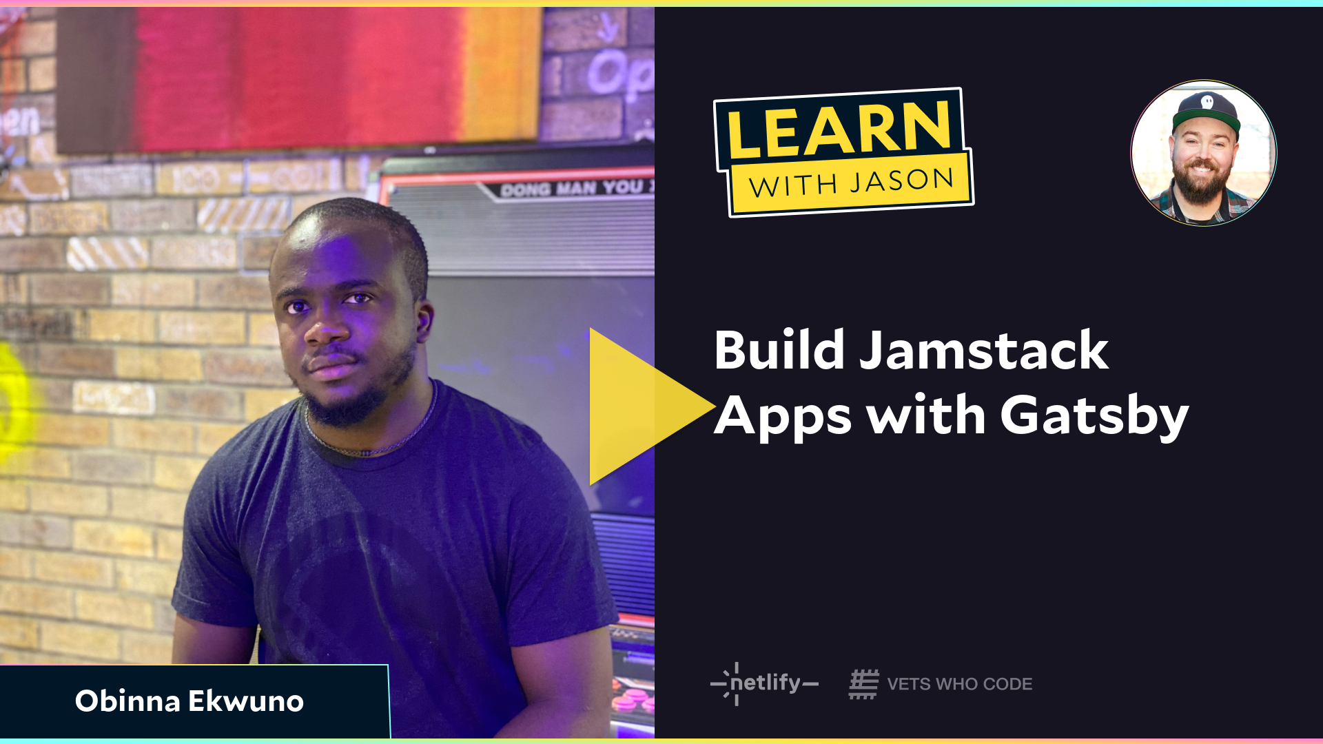Build Jamstack Apps with Gatsby (with Obinna Ekwuno)