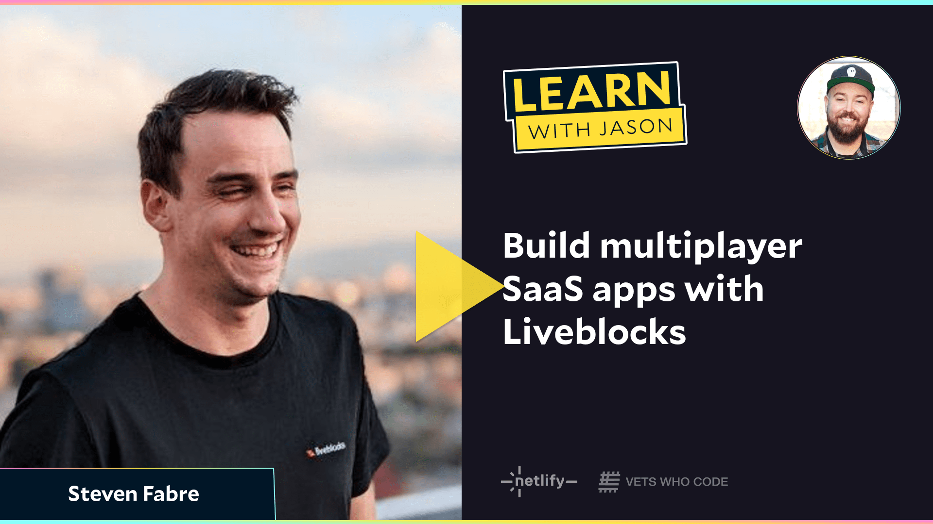 Build multiplayer SaaS apps with Liveblocks (with Steven Fabre)