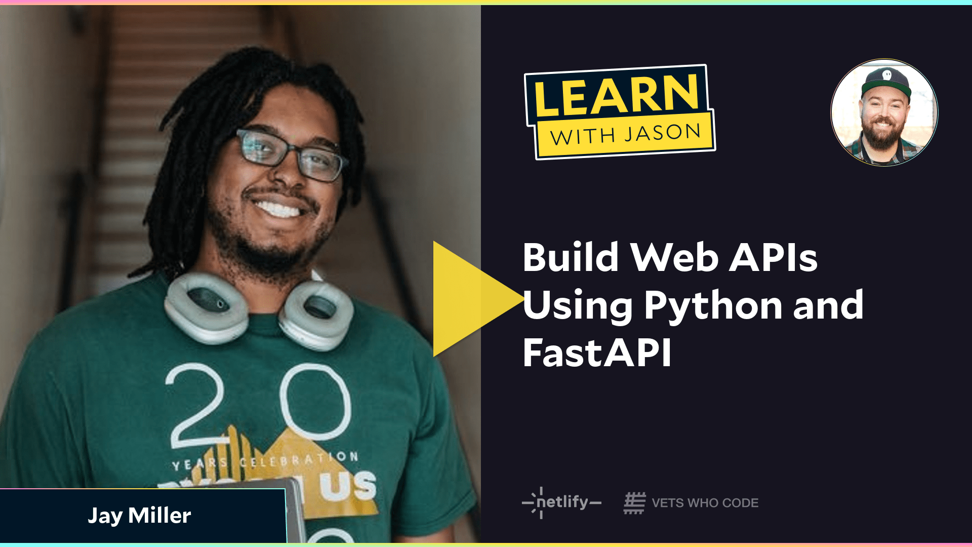 Build Web APIs Using Python and FastAPI (with Jay Miller)