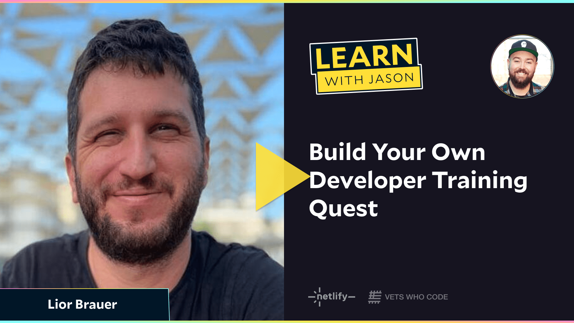 Build Your Own Developer Training Quest (with Lior Brauer)