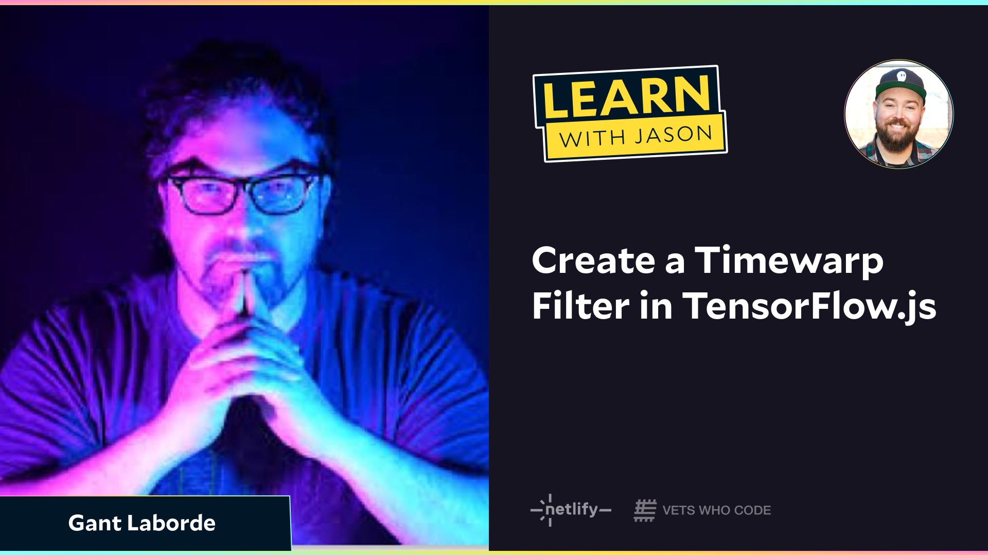Create a Timewarp Filter in TensorFlow.js (with Gant Laborde)