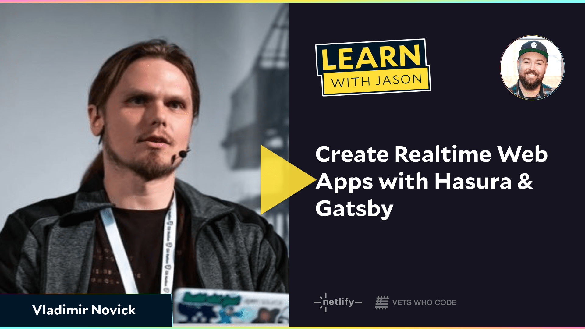 Create Realtime Web Apps with Hasura & Gatsby (with Vladimir Novick)