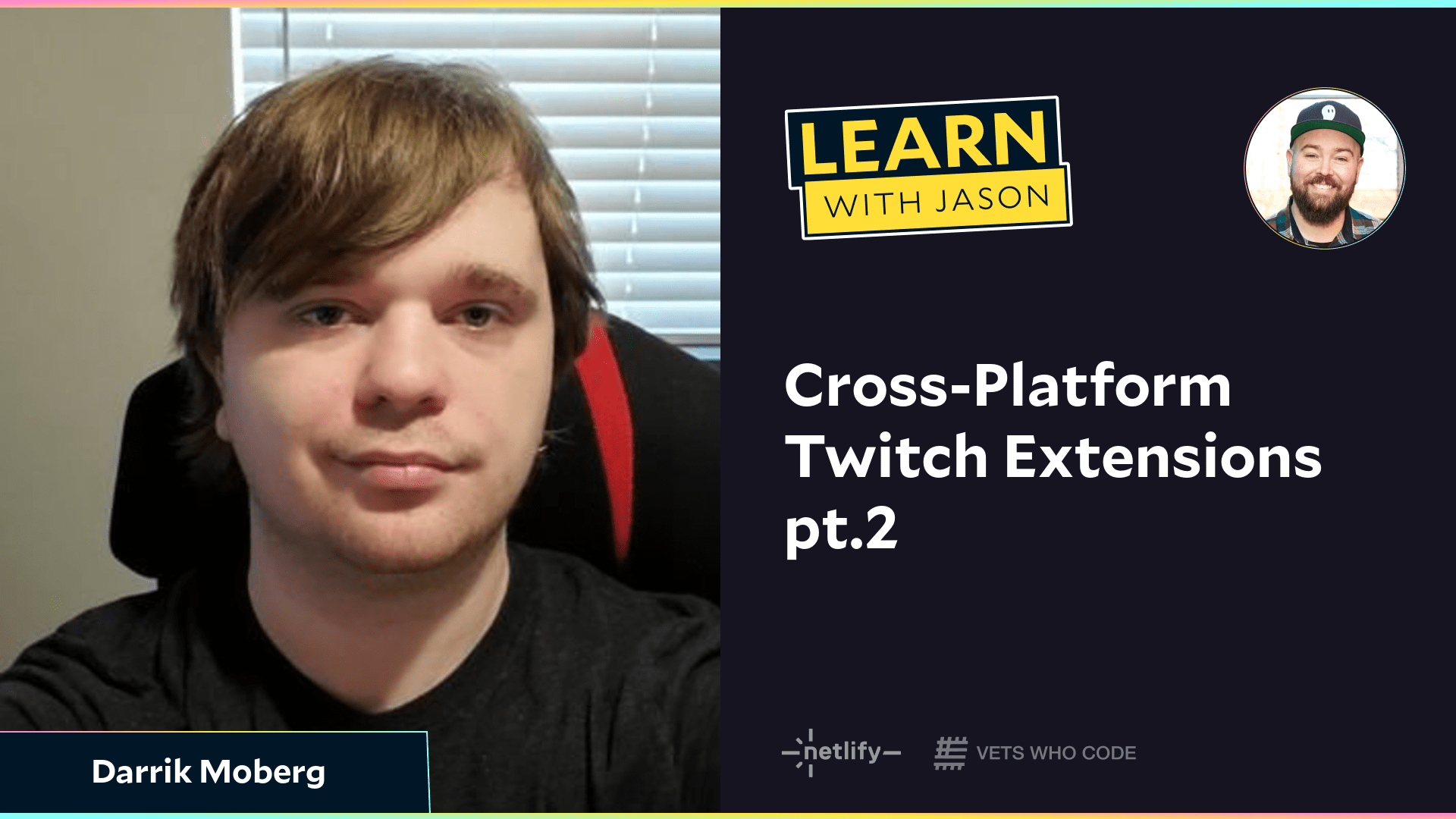 Cross-Platform Twitch Extensions pt.2 (with Darrik Moberg)