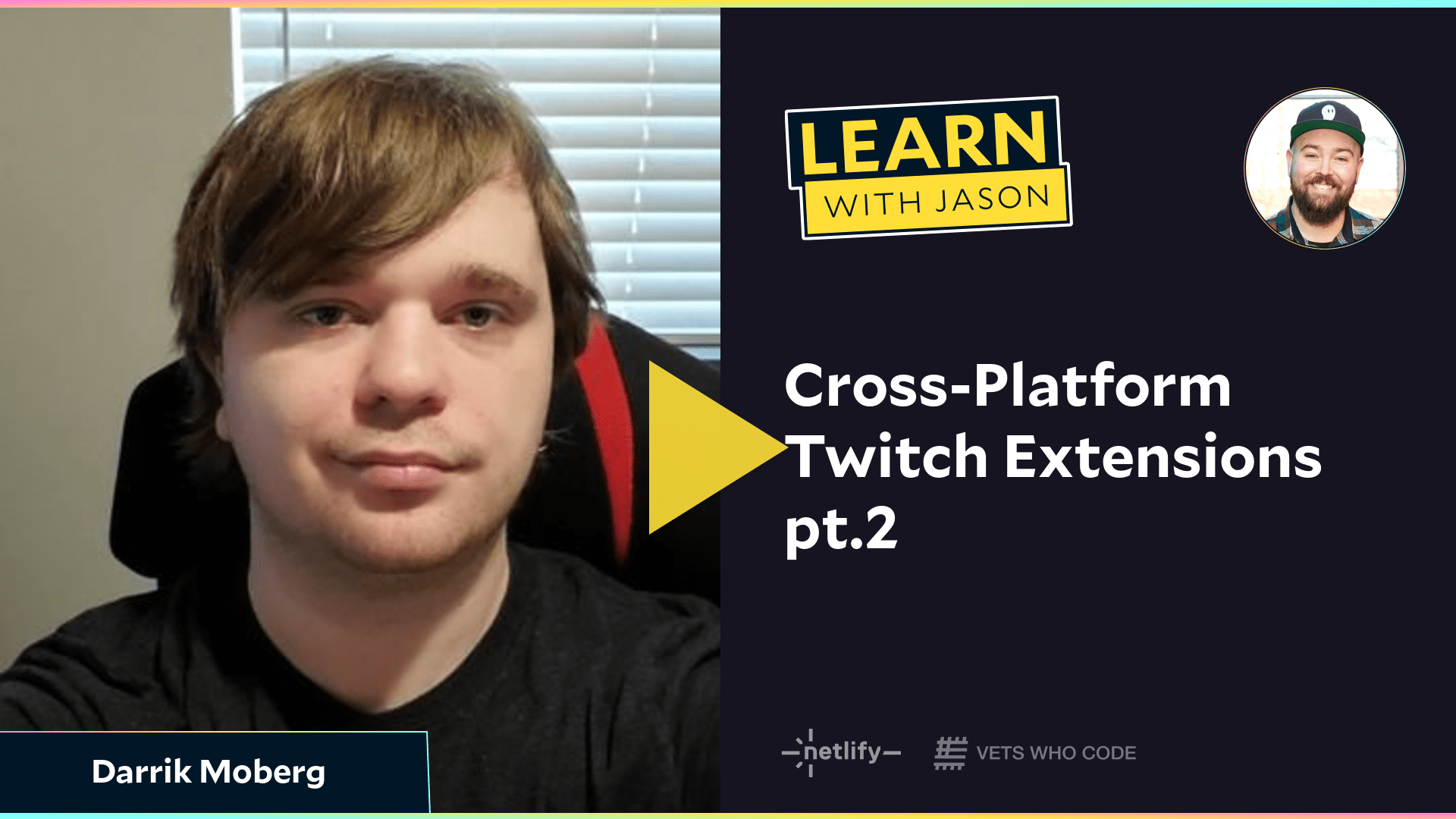 Cross-Platform Twitch Extensions pt.2 (with Darrik Moberg)