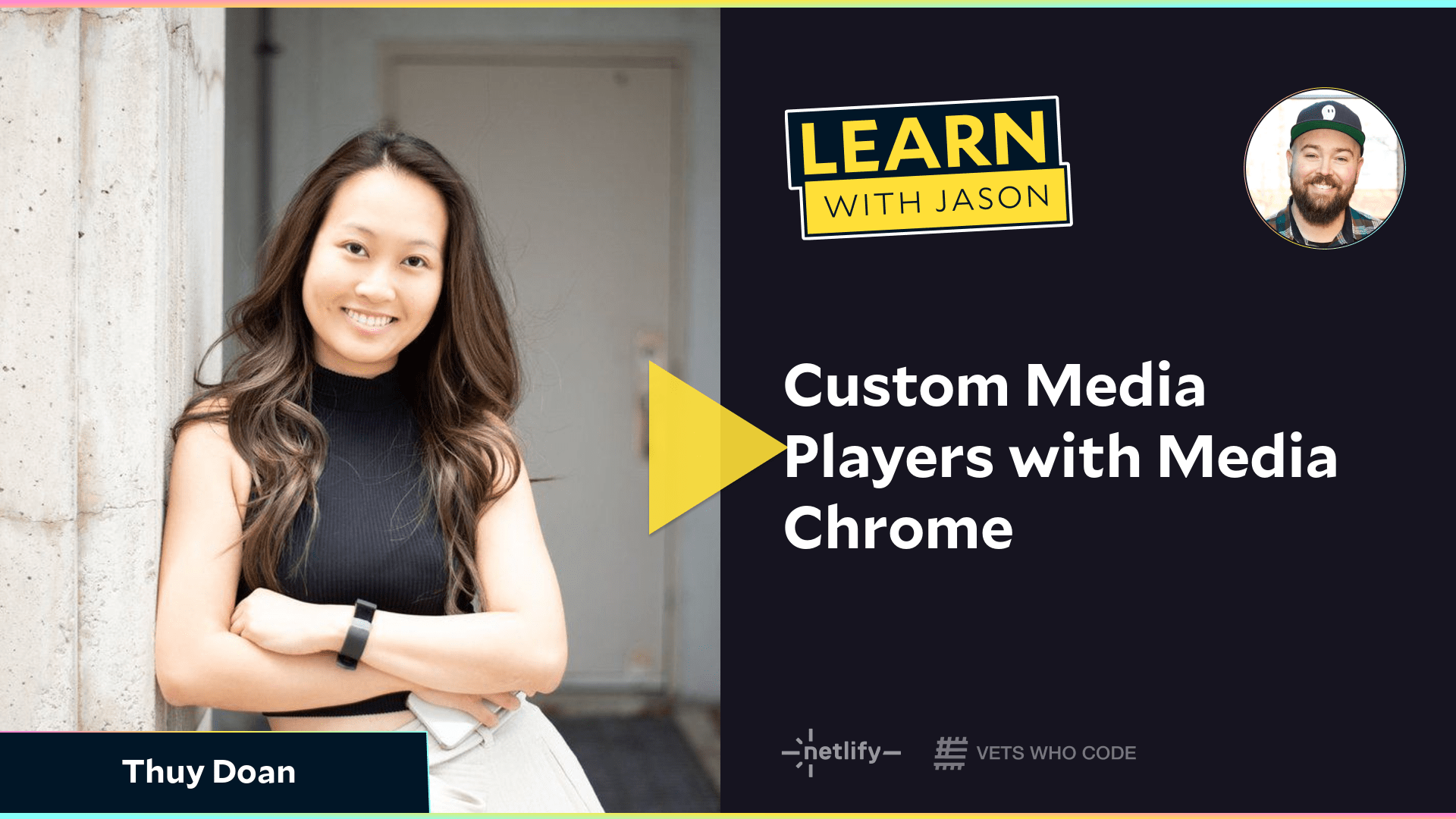 Custom Media Players with Media Chrome (with Thuy Doan)