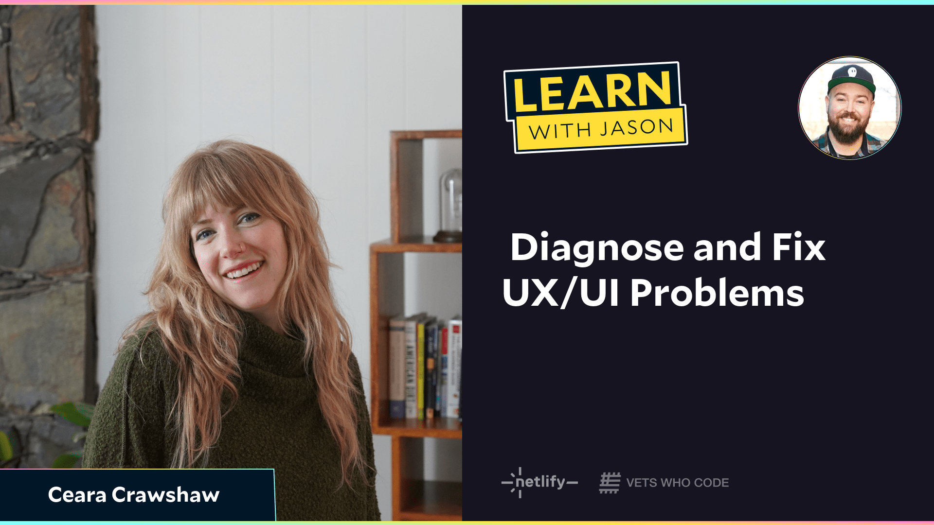  Diagnose and Fix UX/UI Problems (with Ceara Crawshaw)