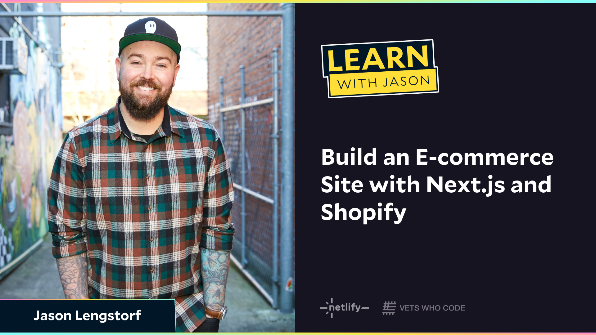 Build an E-commerce Site with Next.js and Shopify (with Jason Lengstorf)