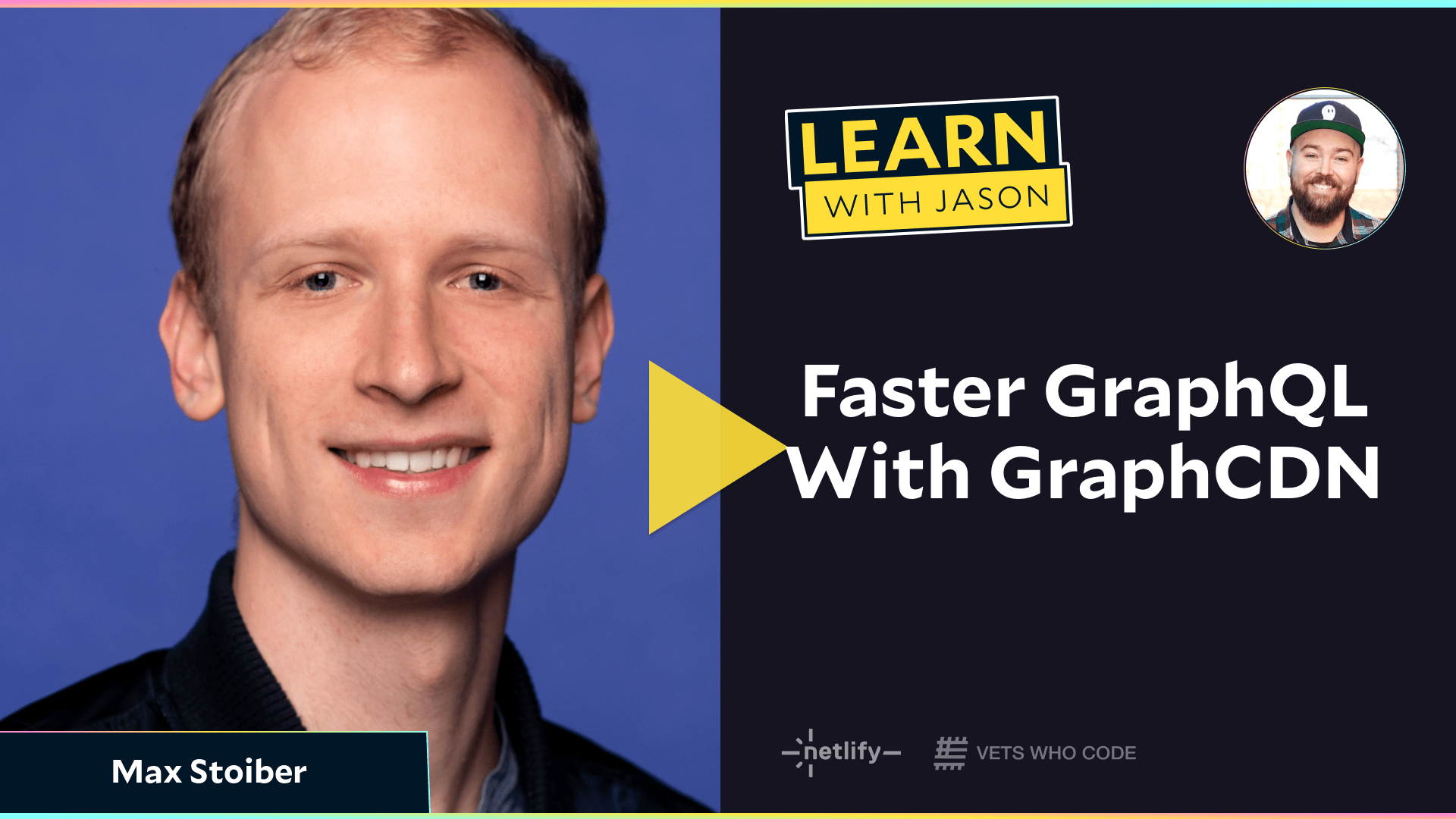  Faster GraphQL With GraphCDN (with Max Stoiber)