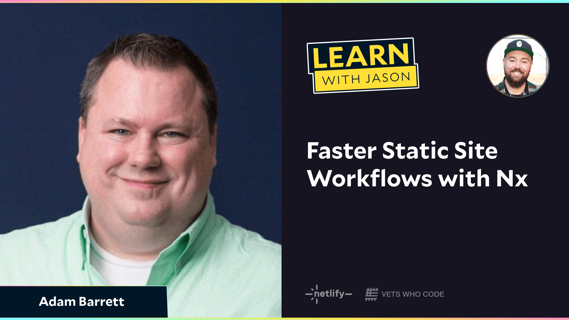 Faster Static Site Workflows with Nx (with Adam Barrett)