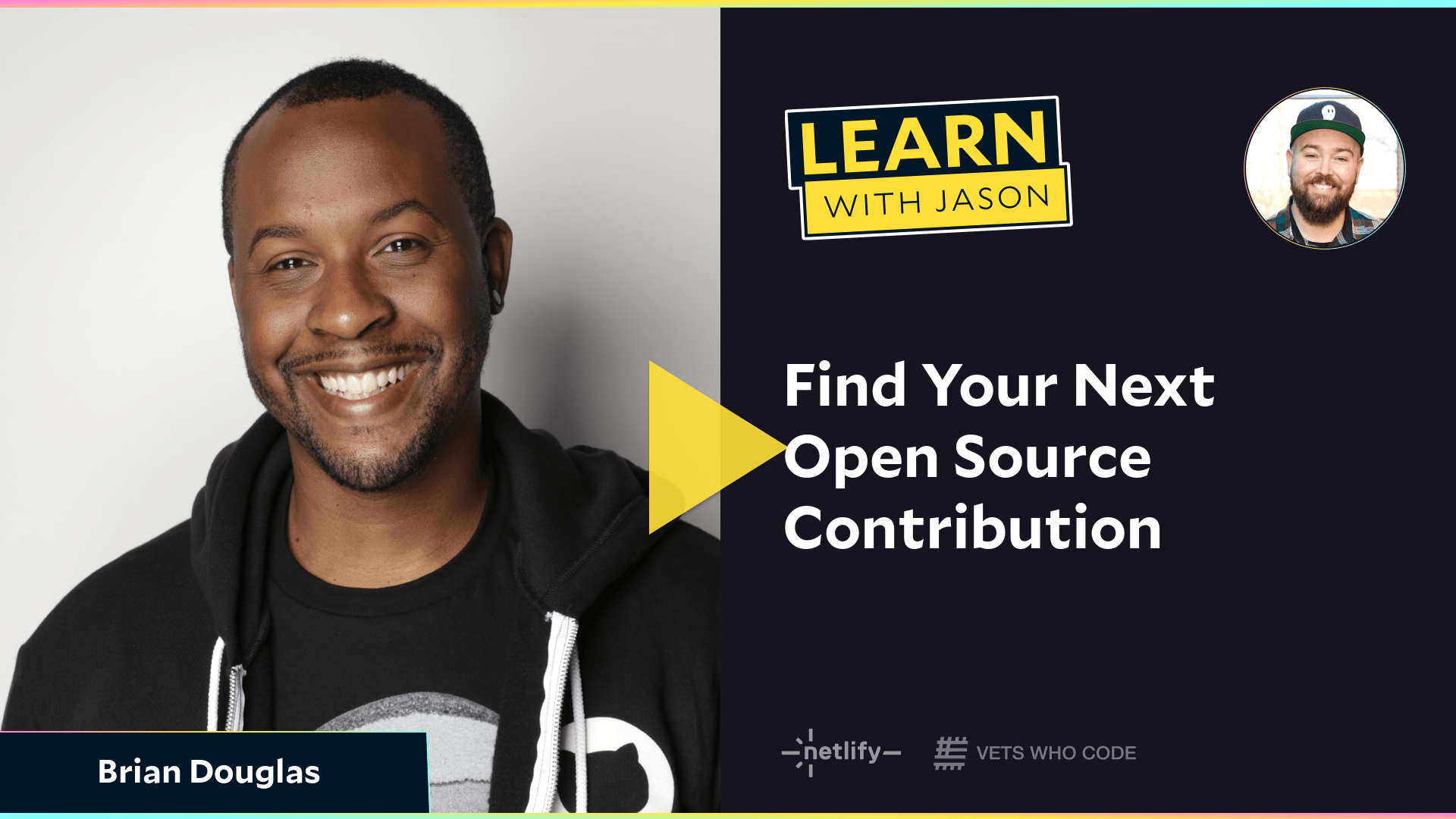 Find Your Next Open Source Contribution (with Brian Douglas)
