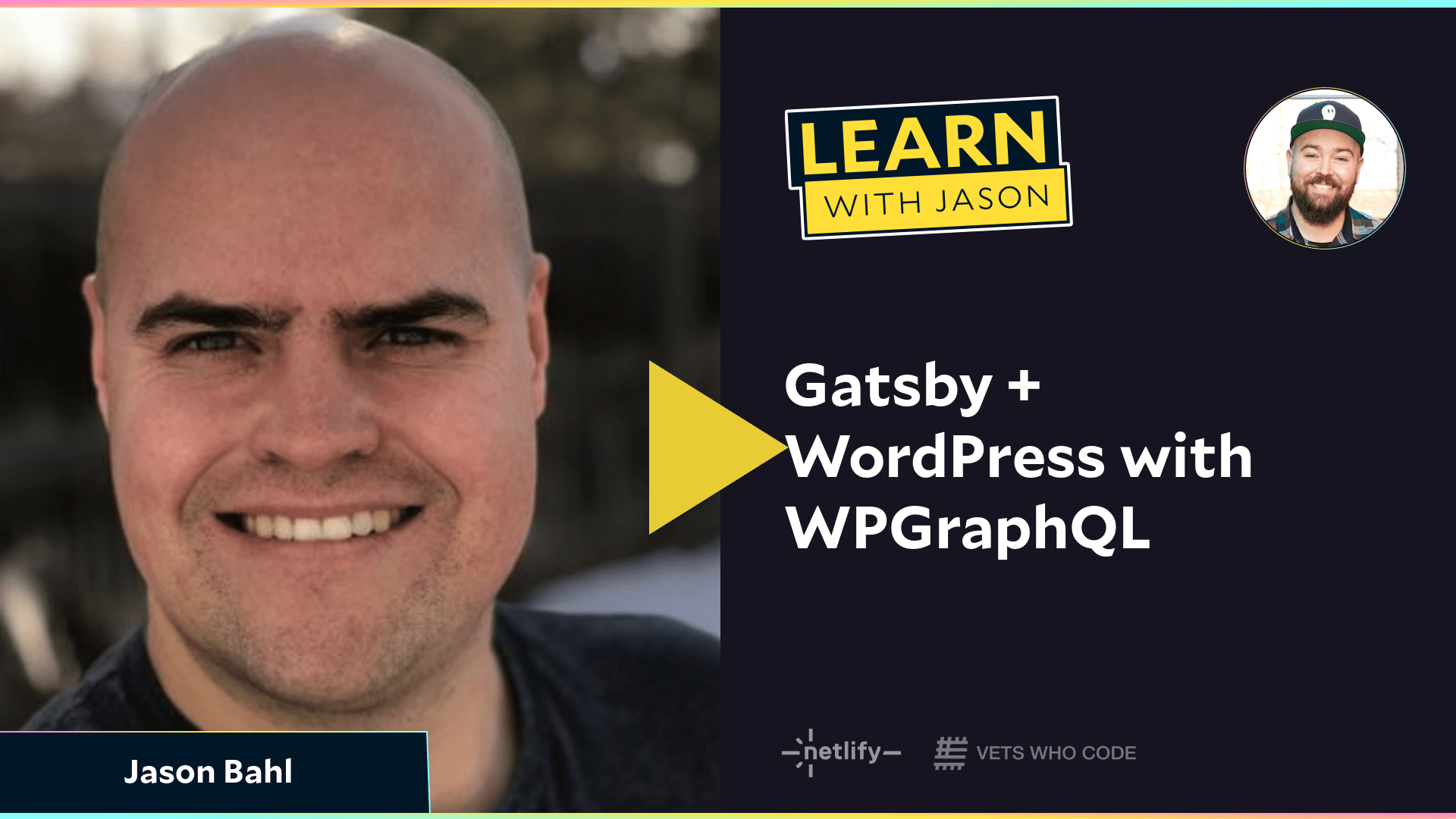 Gatsby + WordPress with WPGraphQL (with Jason Bahl)