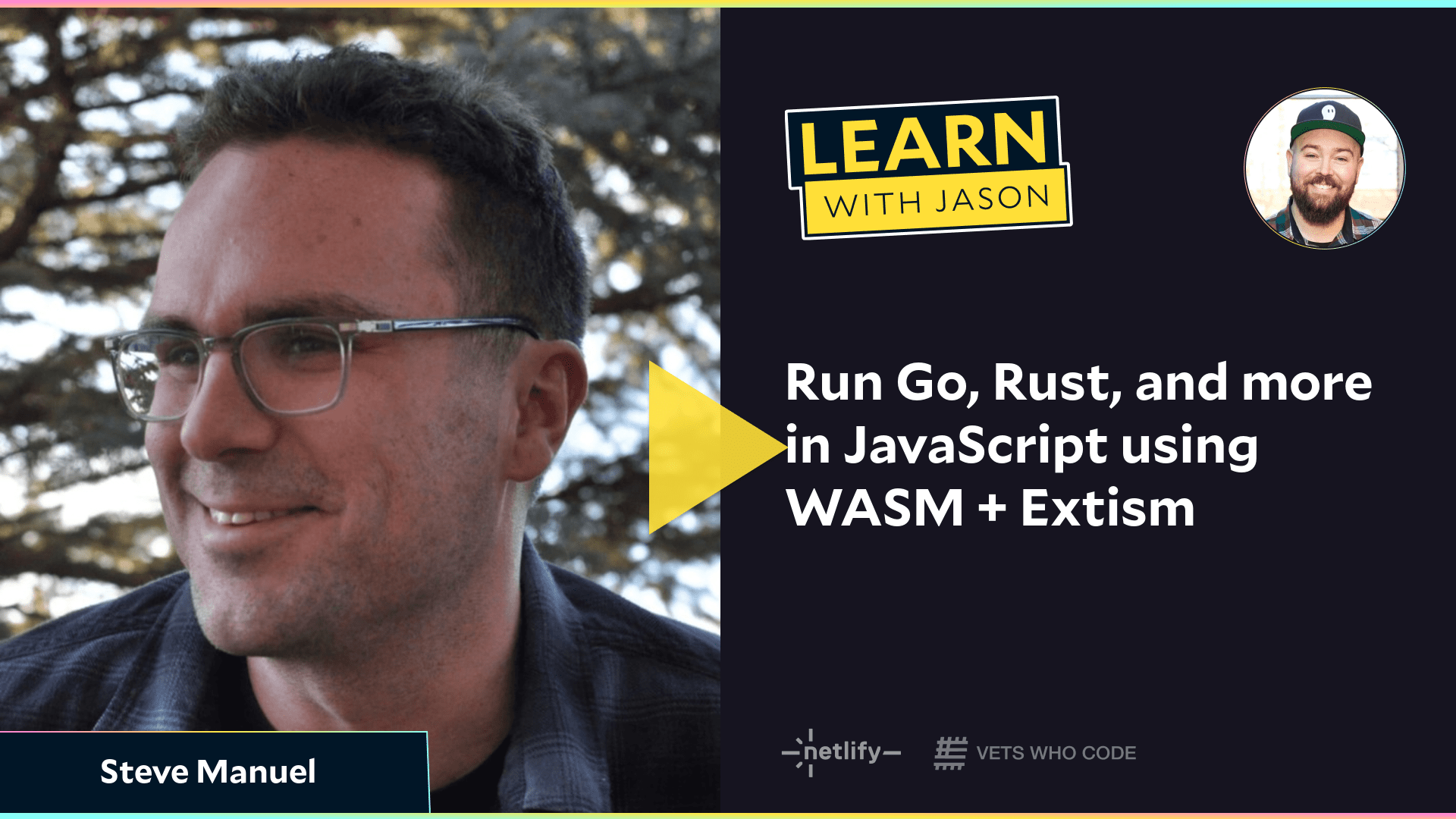 Run Go, Rust, and more in JavaScript using WASM + Extism (with Steve Manuel)