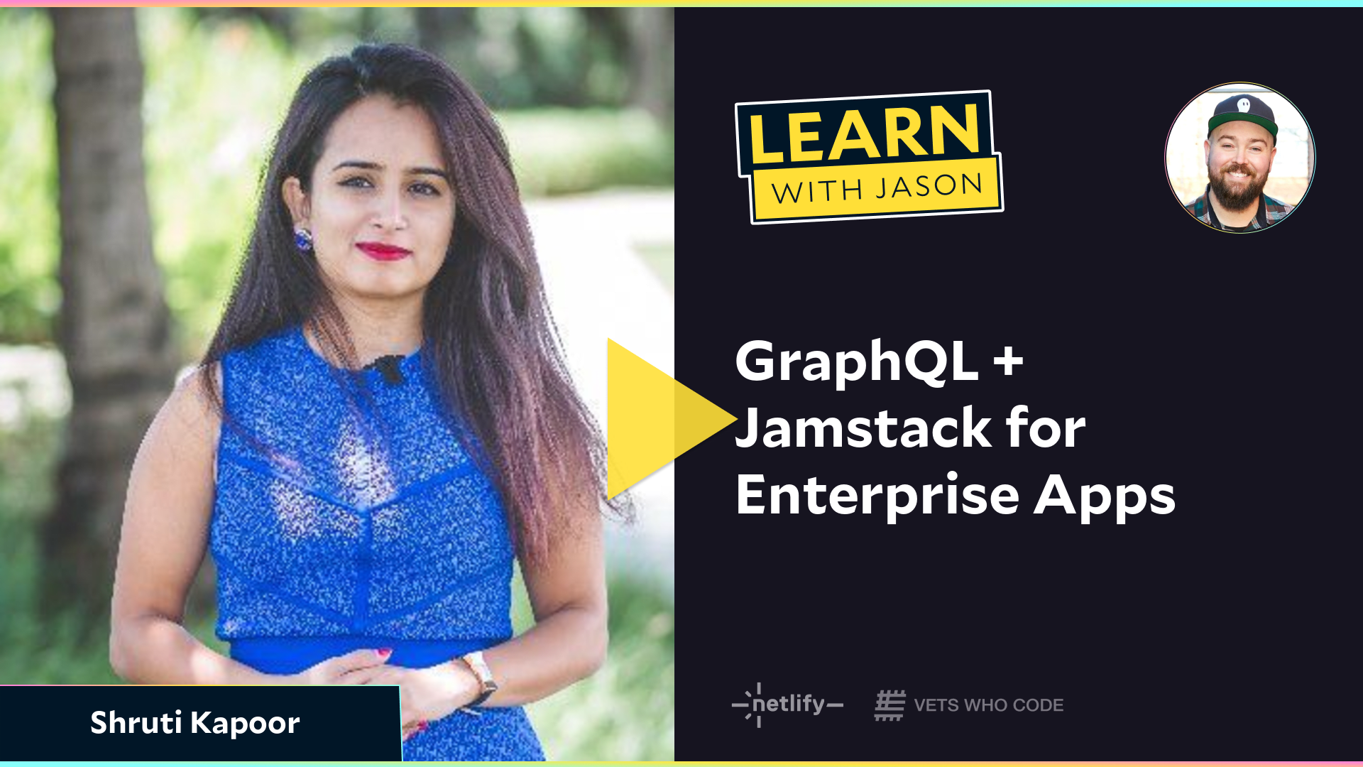 GraphQL + Jamstack for Enterprise Apps (with Shruti Kapoor)
