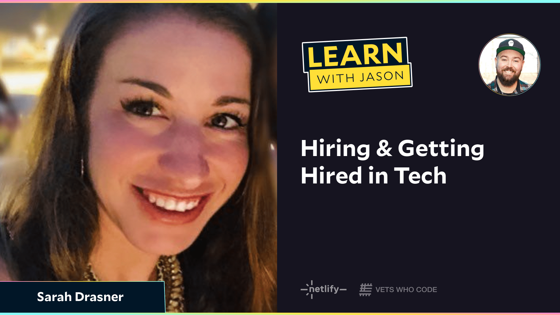 Hiring & Getting Hired in Tech (with Sarah Drasner)