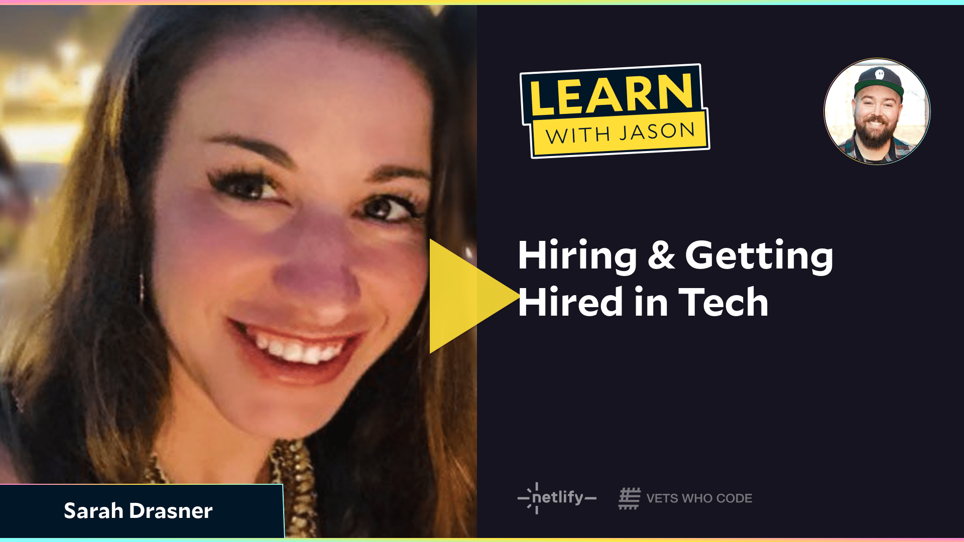 Hiring & Getting Hired in Tech (with Sarah Drasner)