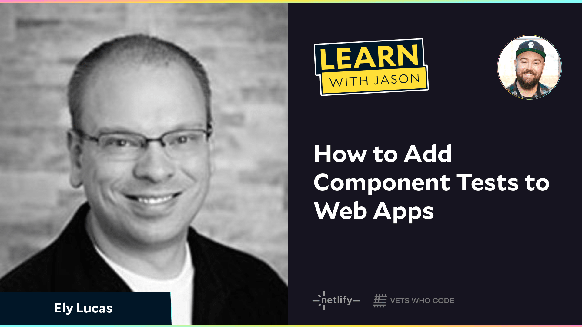 How to Add Component Tests to Web Apps (with Ely Lucas)
