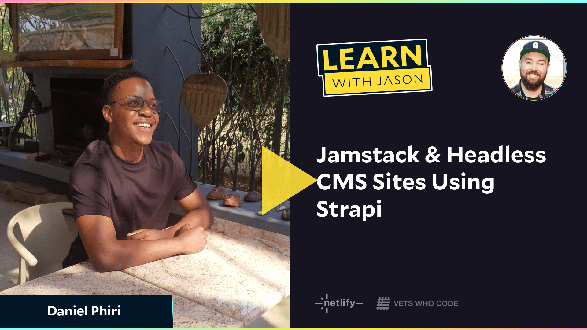 Jamstack & Headless CMS Sites Using Strapi (with Daniel Phiri)