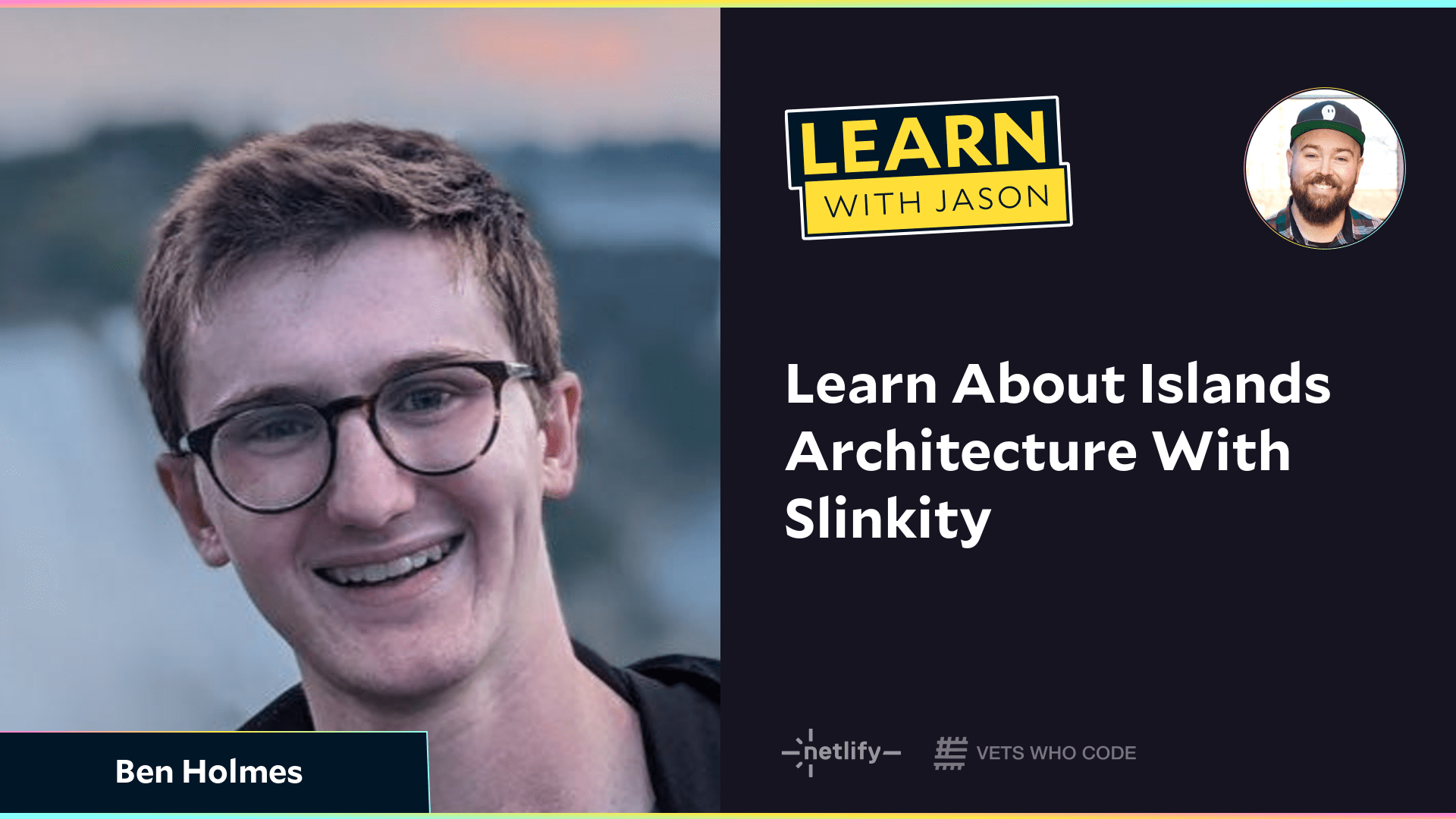 Learn About Islands Architecture With Slinkity (with Ben Holmes)