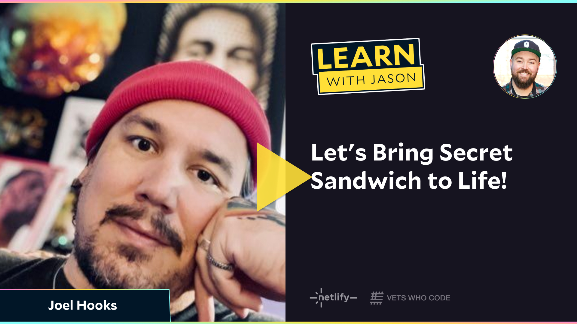 Let's Bring Secret Sandwich to Life! (with Joel Hooks)