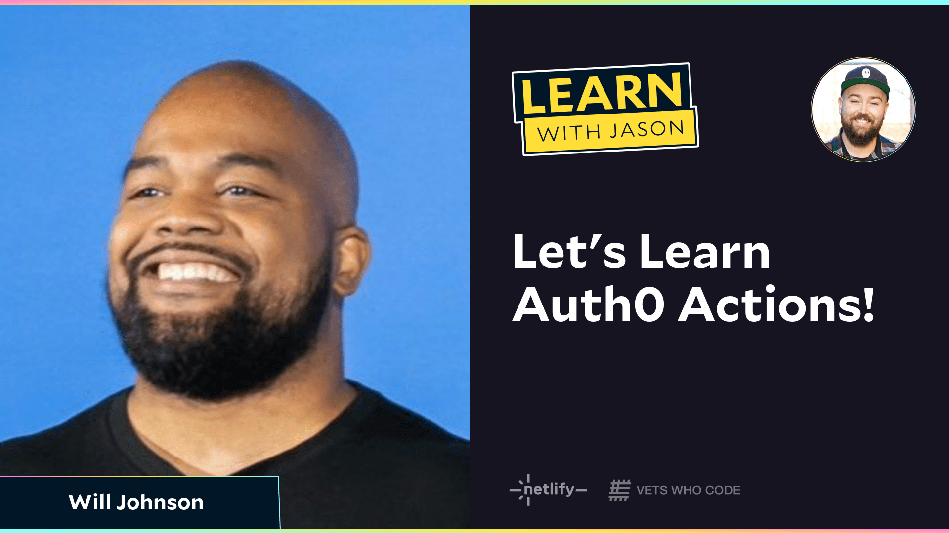 Let's Learn Auth0 Actions! (with Will Johnson)