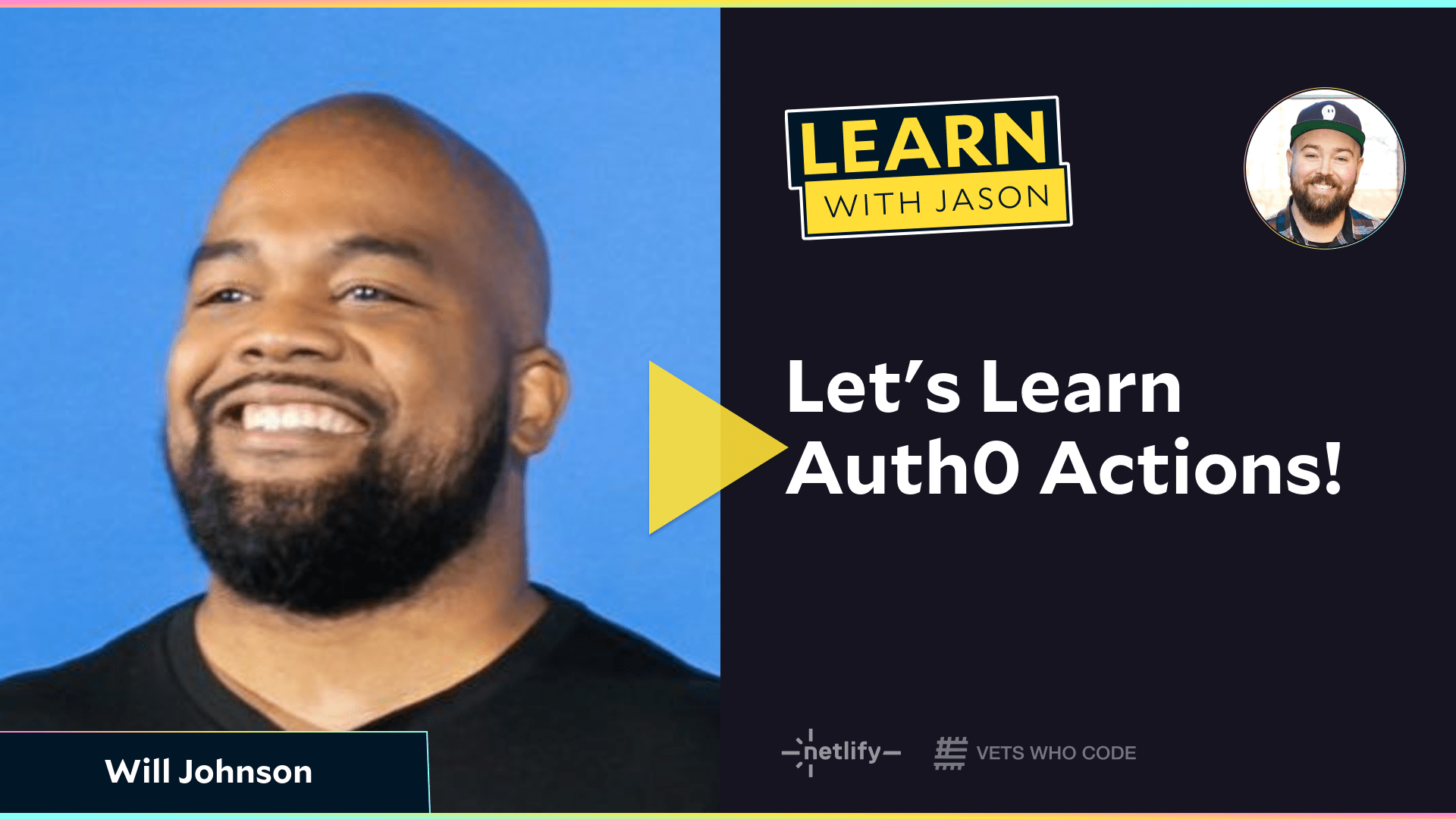 Let's Learn Auth0 Actions! (with Will Johnson)