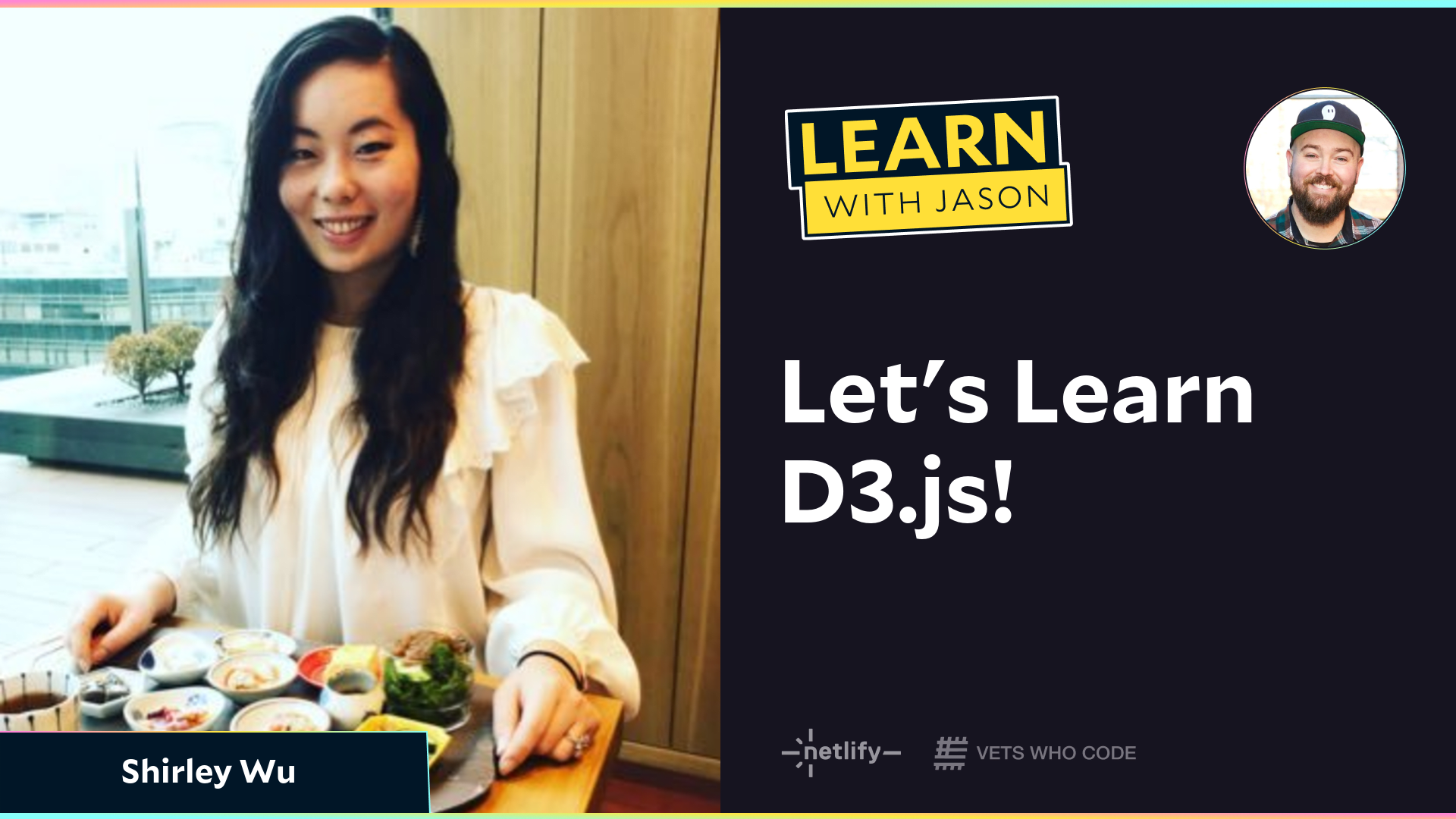 Let's Learn D3.js! (with Shirley Wu)