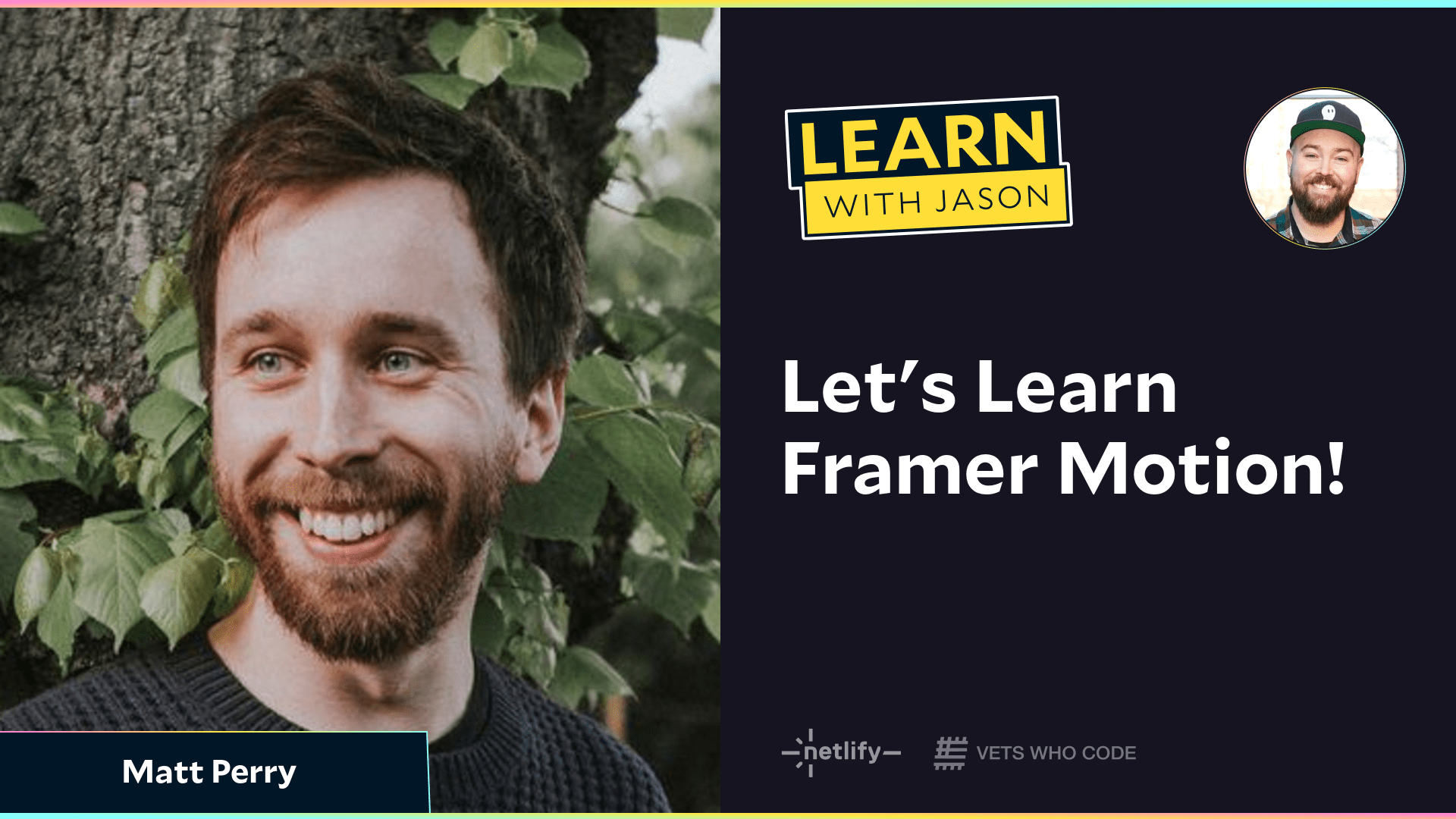Let's Learn Framer Motion! (with Matt Perry)
