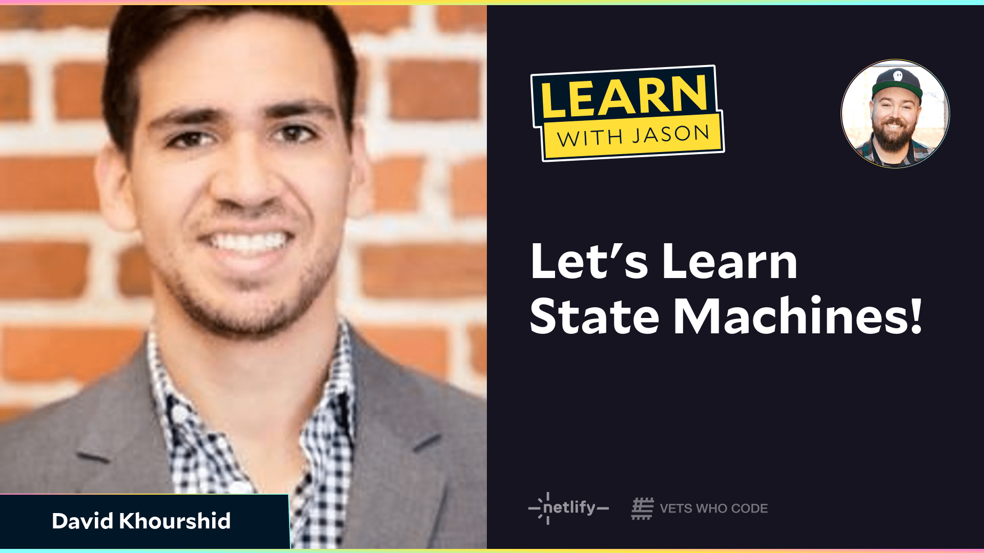 Let's Learn State Machines! (with David Khourshid)