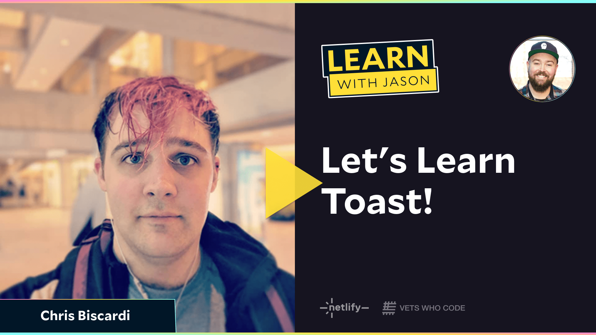 Let's Learn Toast! (with Chris Biscardi)