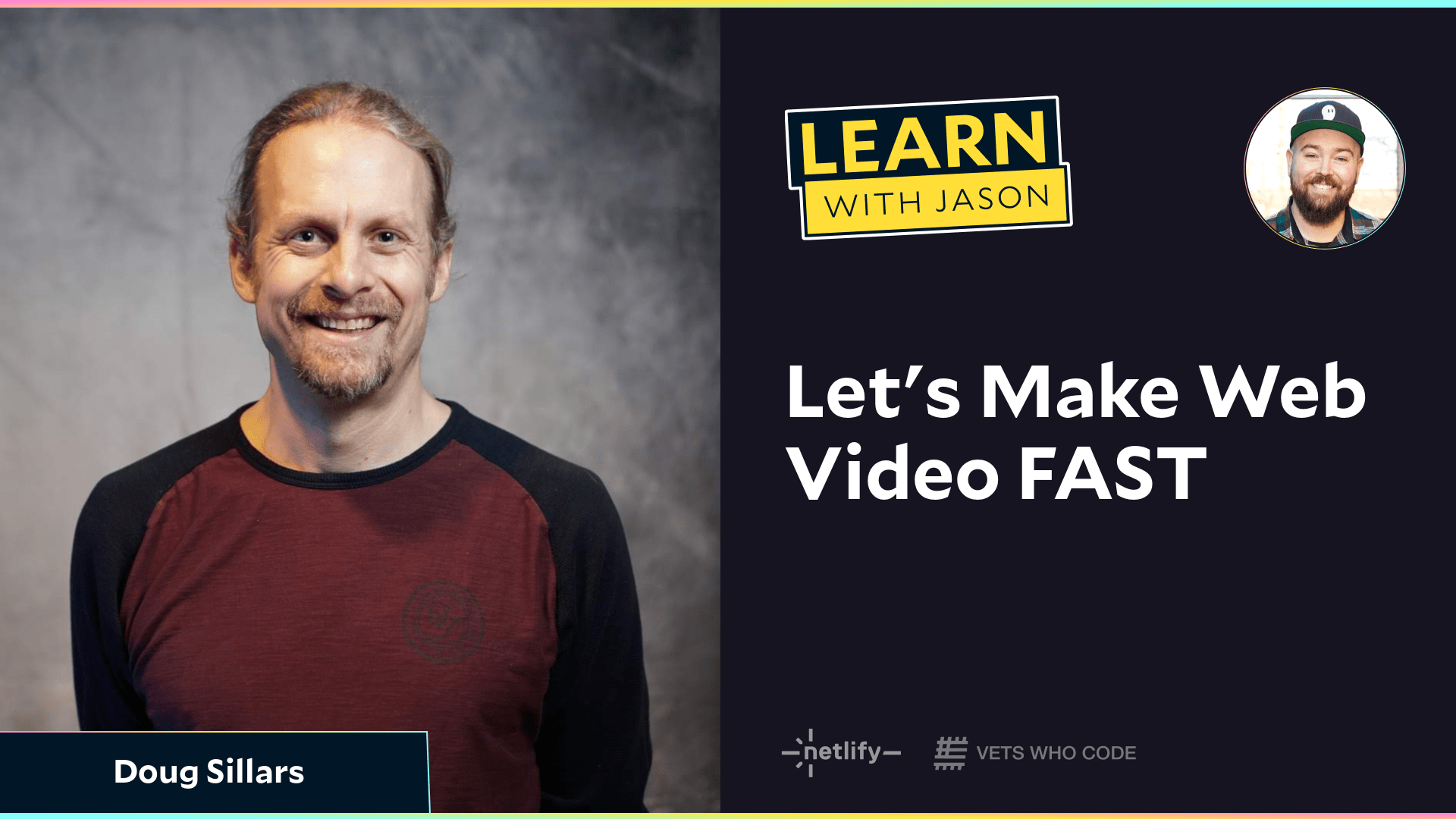 Let's Make Web Video FAST (with Doug Sillars)