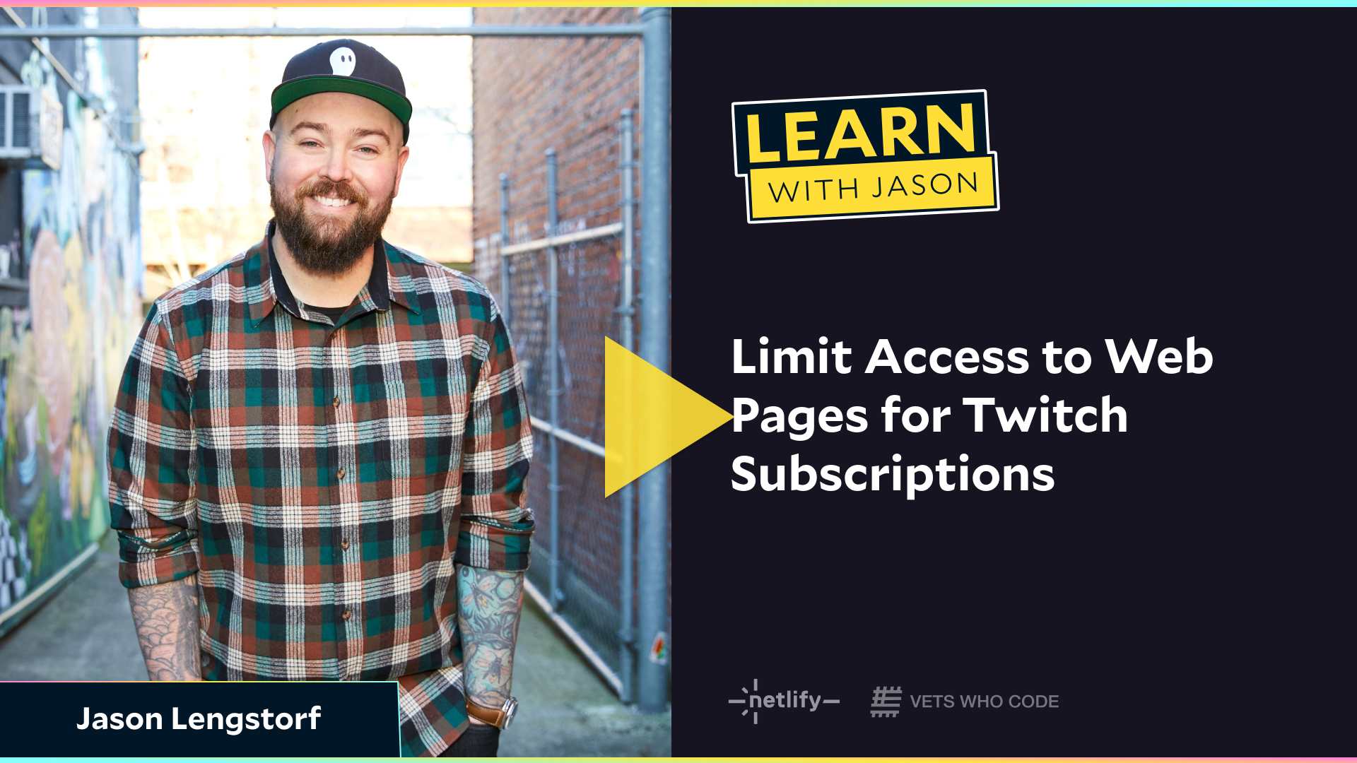 Limit Access to Web Pages for Twitch Subscriptions (with Jason Lengstorf)