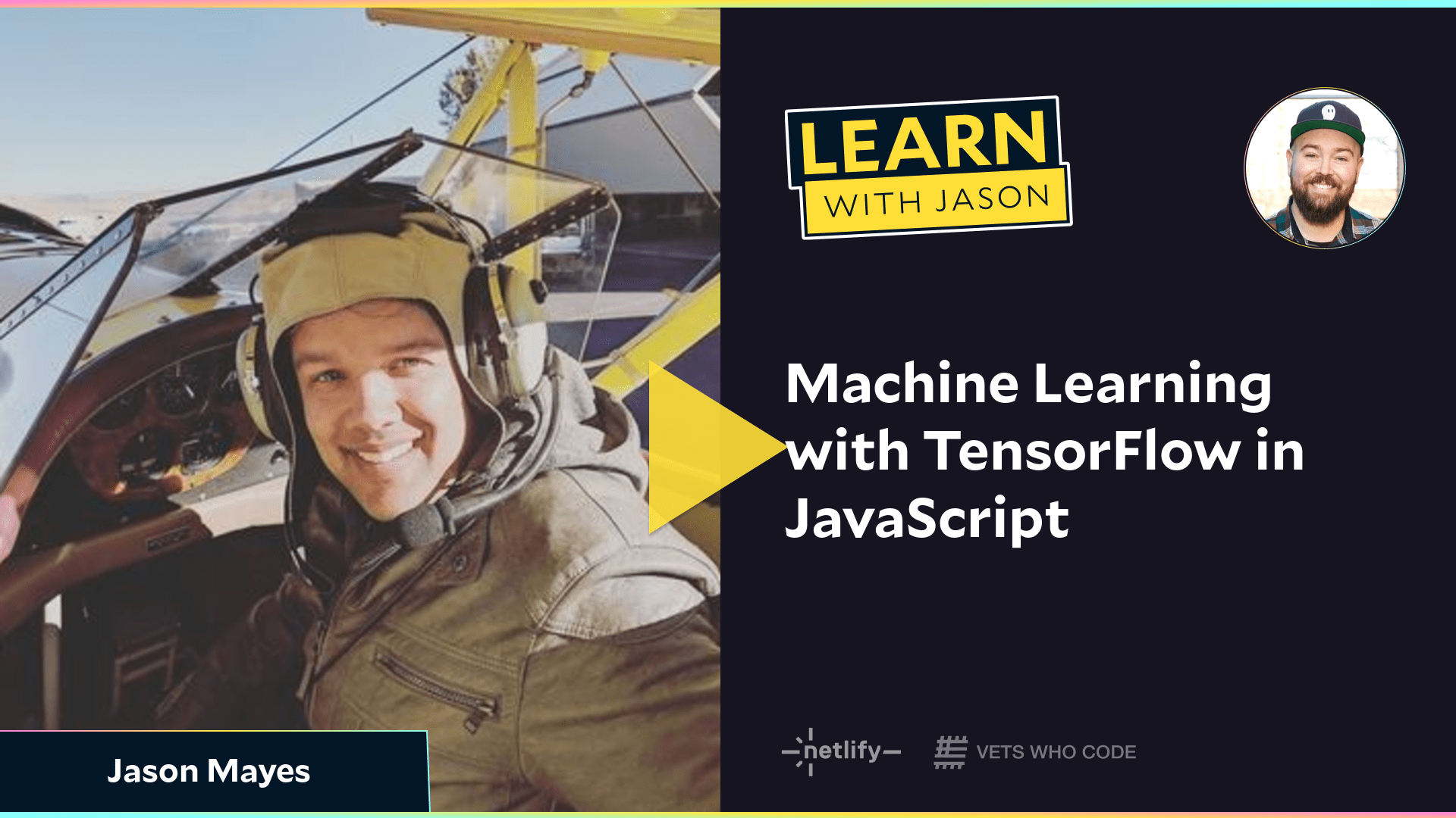 Machine Learning with TensorFlow in JavaScript (with Jason Mayes)