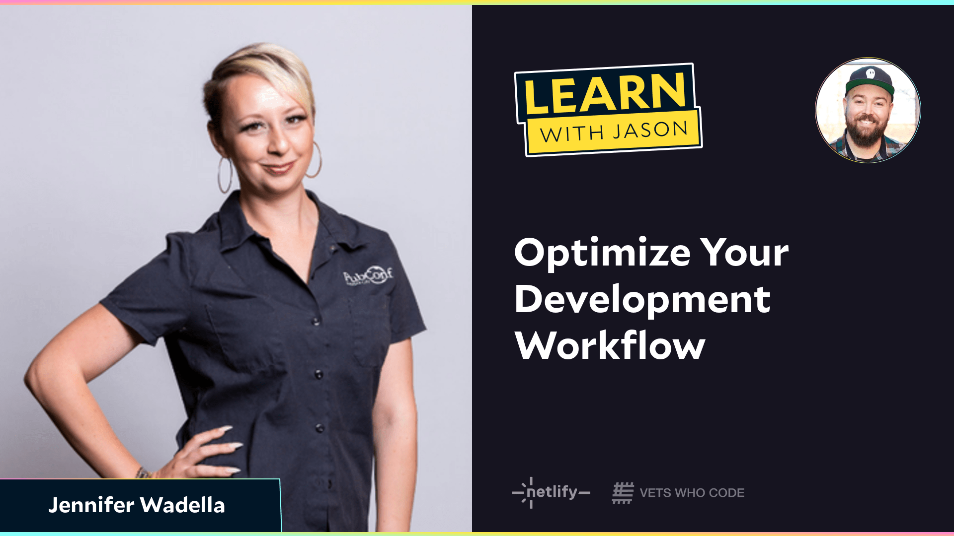 Optimize Your Development Workflow (with Jennifer Wadella)