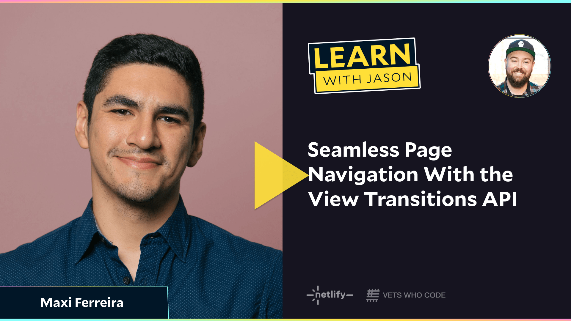 Seamless Page Navigation With the View Transitions API (with Maxi Ferreira)