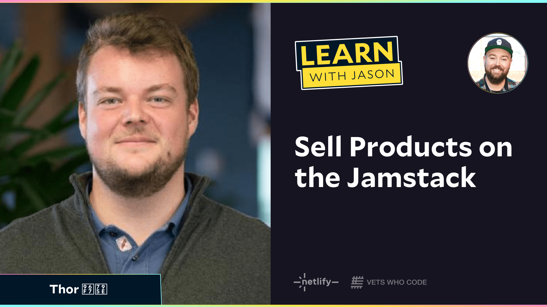 Sell Products on the Jamstack (with Thor 雷神)