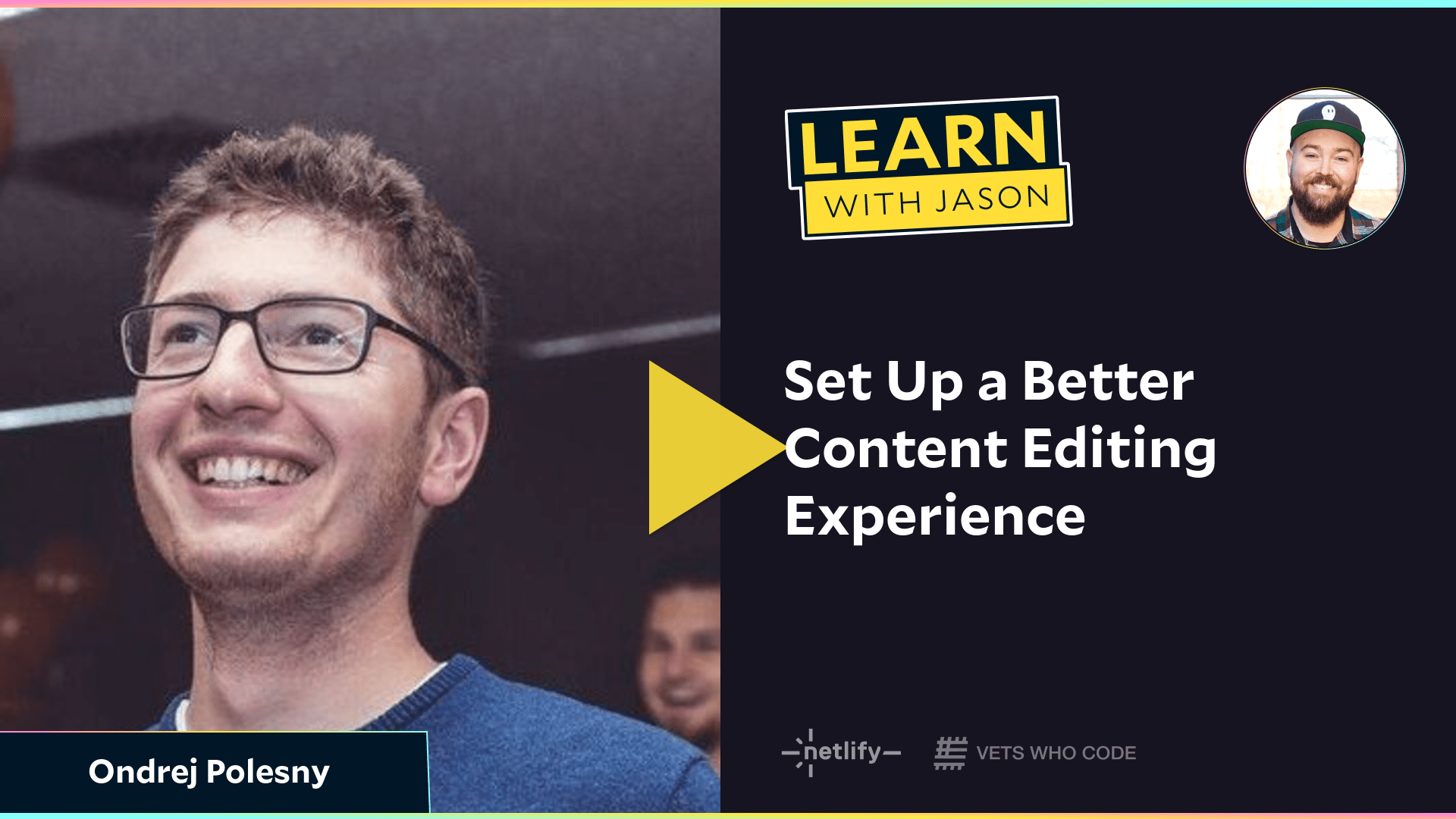 Set Up a Better Content Editing Experience (with Ondrej Polesny)