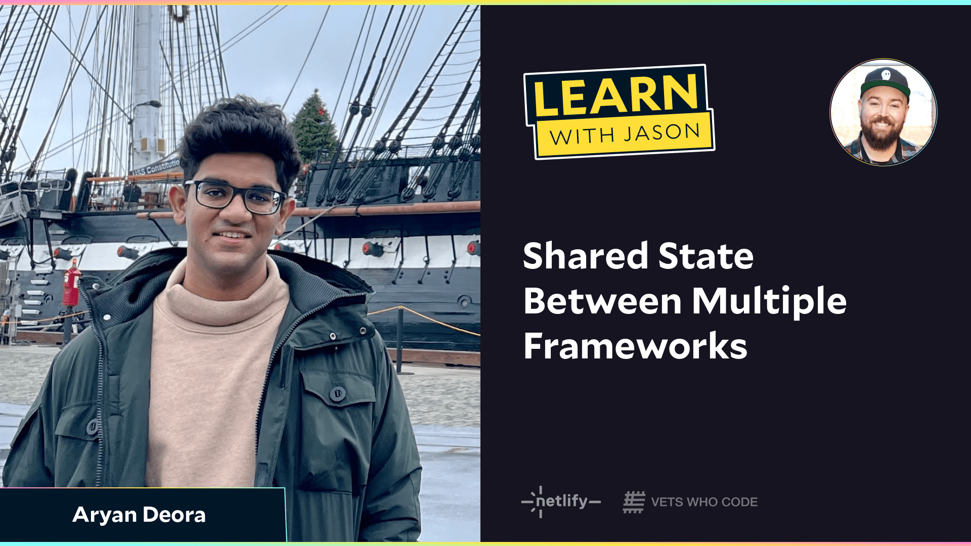 Shared State Between Multiple Frameworks (with Aryan Deora)